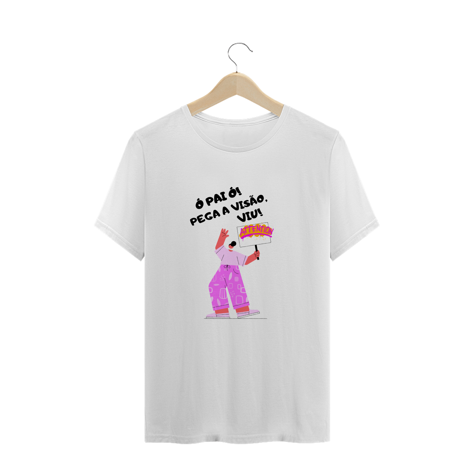 Nome do produto  T-SHIRT PRIME - Ó PAI Ó. PEGA A VISÃO,VIU!