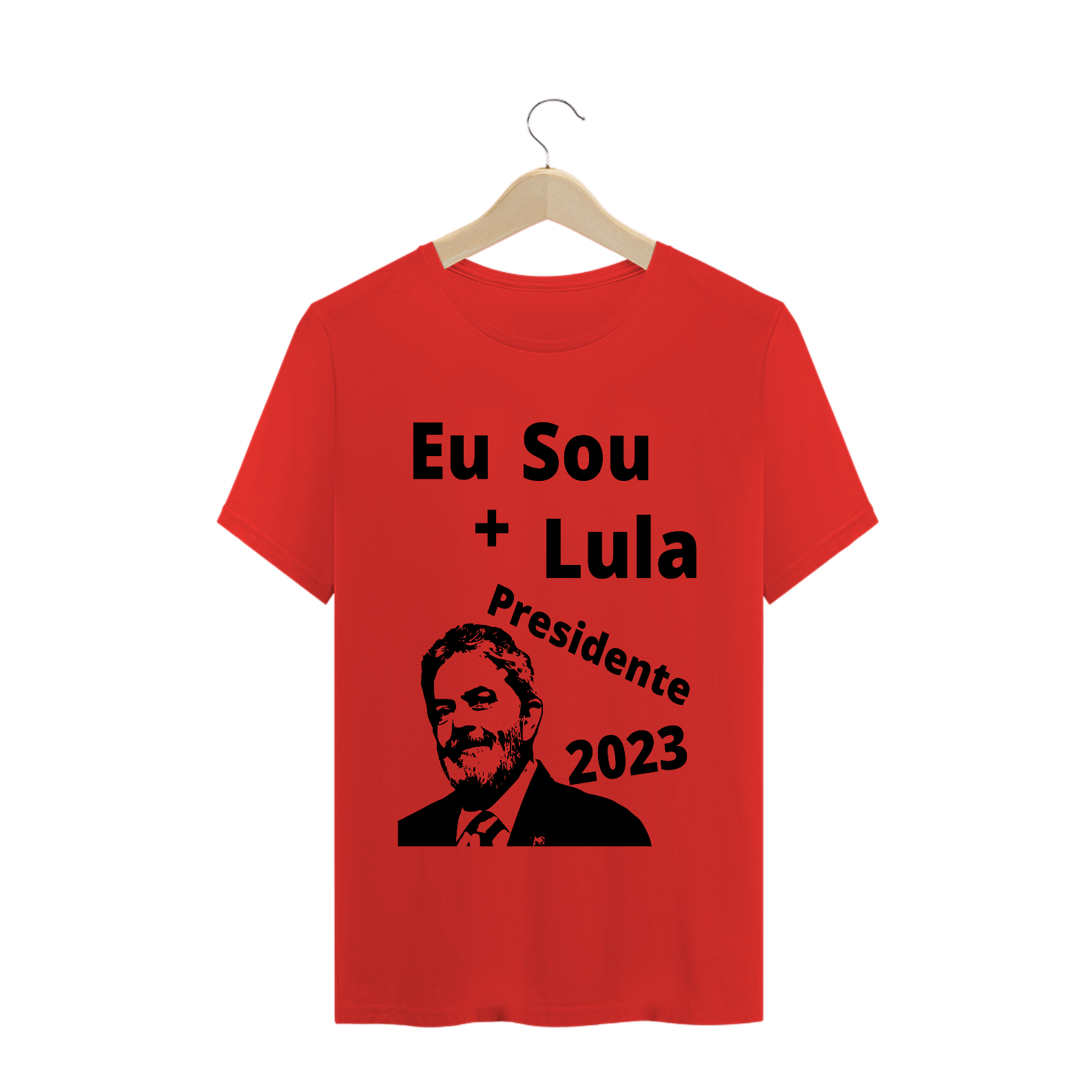 Nome do produto  T-Shirt Quality - Eu Sou + Lula Presidente 2023