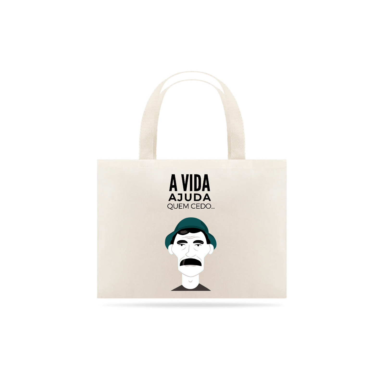 Ecobag Grande A Vida Ajuda Quem Cedo Madruga