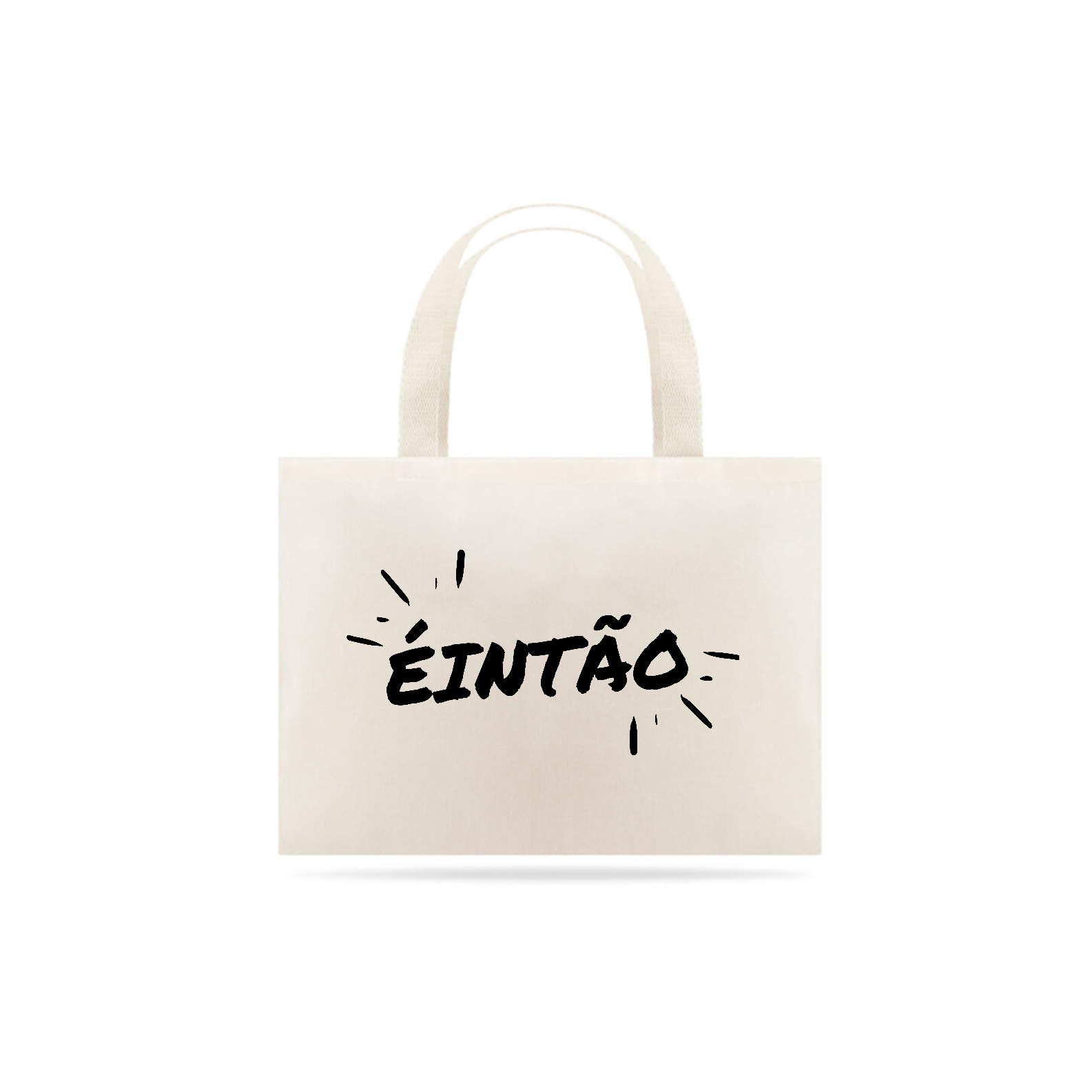 Nome do produto  Ecobag Grande Éintão