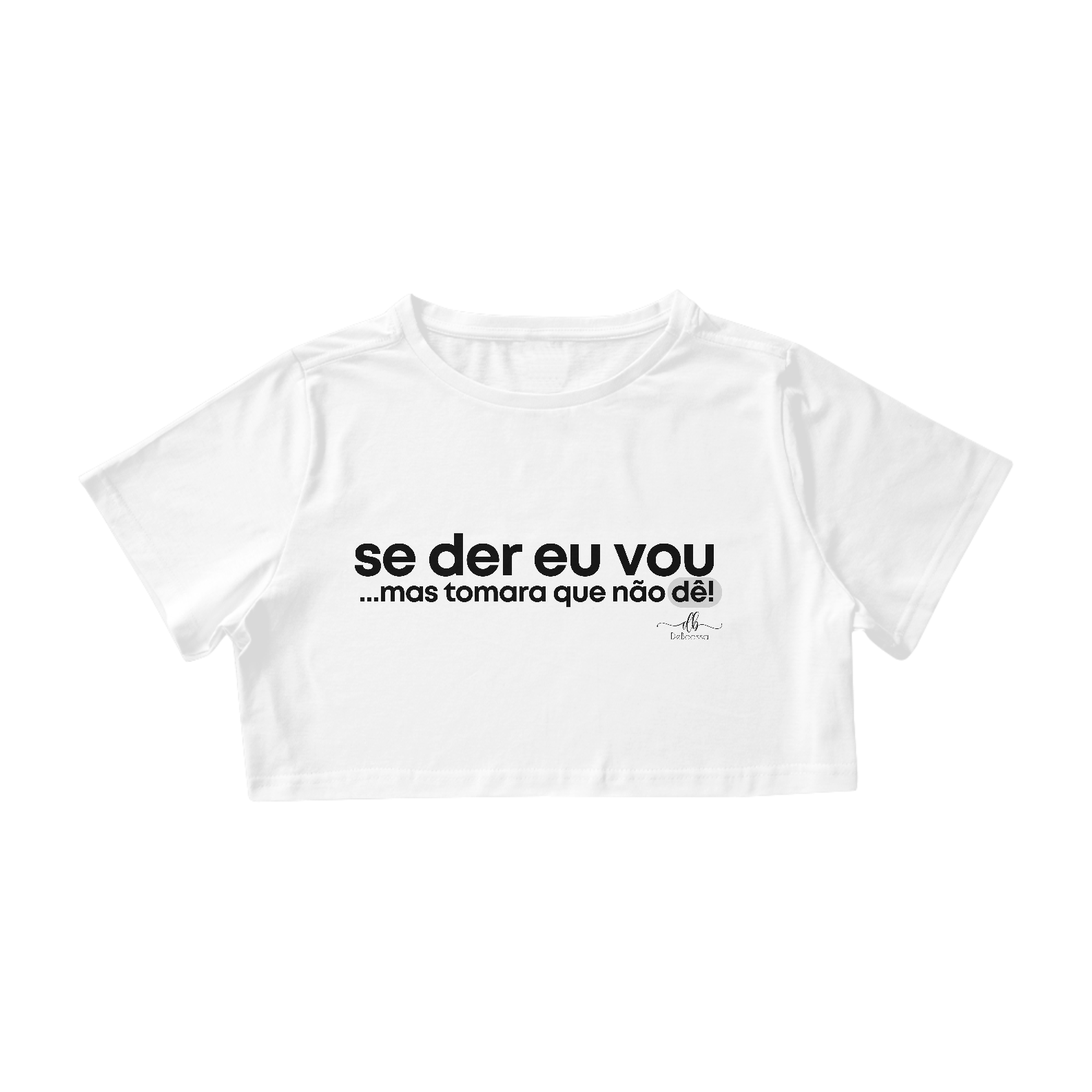 Se der eu vou ...mas tomara que não dê! (Croped) LP