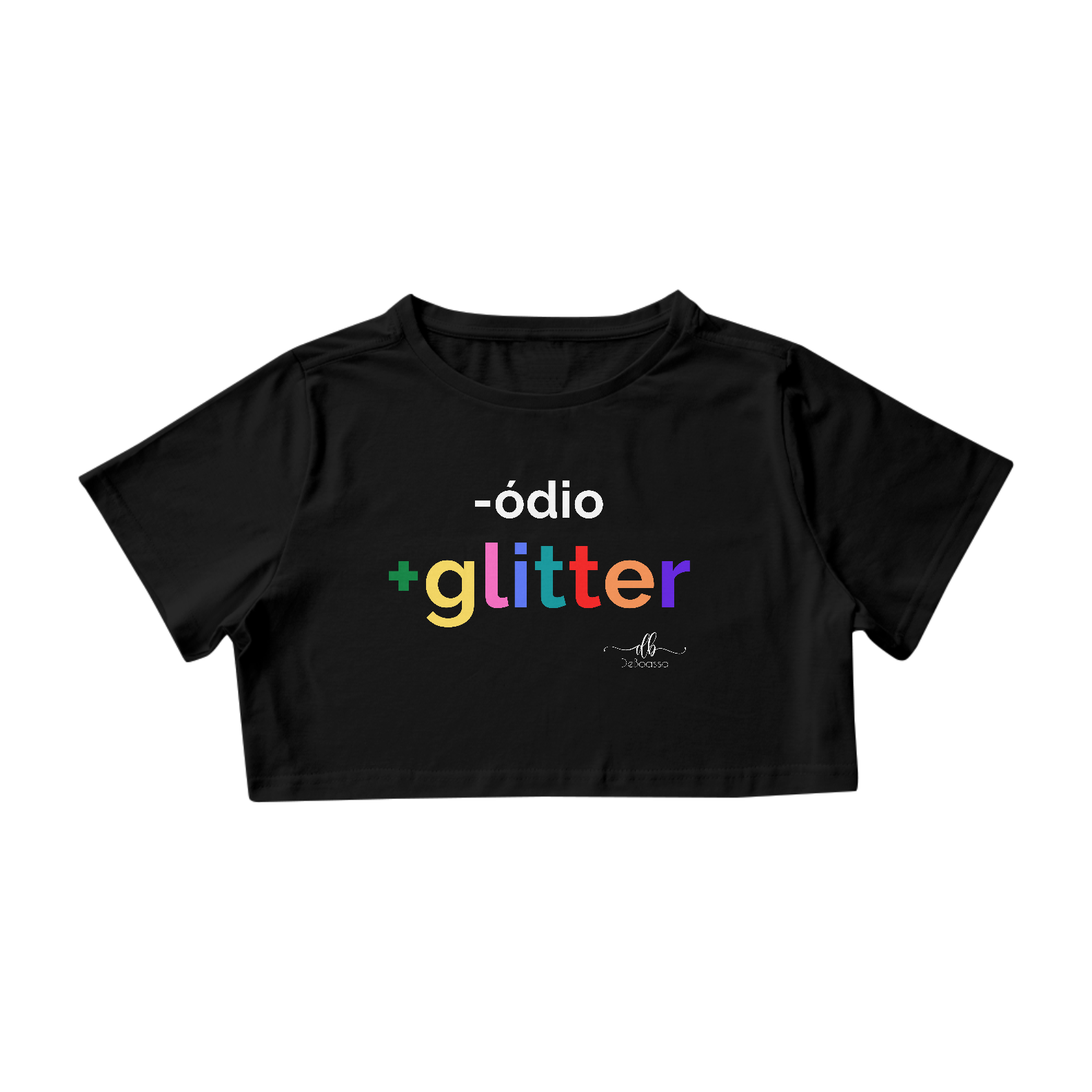 Menos ódio mais Glitter (Croped) LB