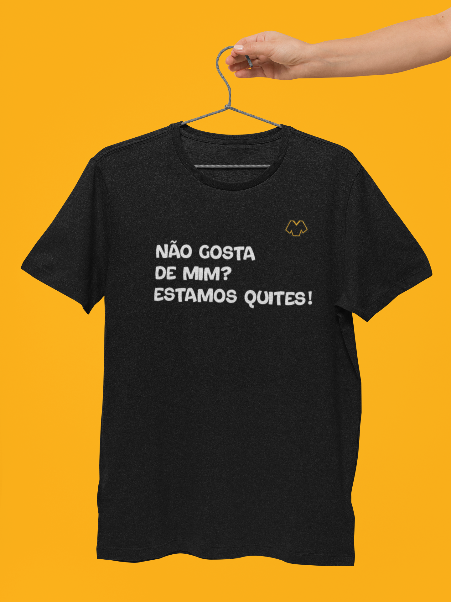 T-SHIRT PRETA - NÃO GOSTA DE MIM?
