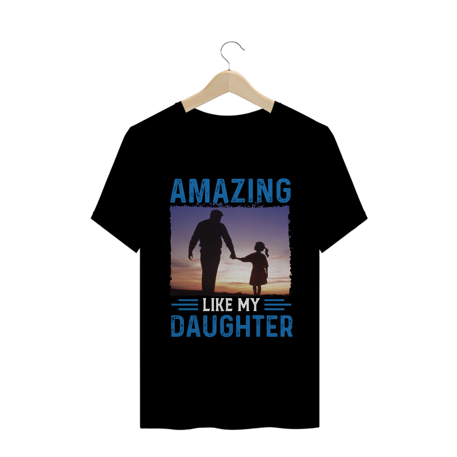 Nome do produto  AMAZING LIKE MY DAUGHTER