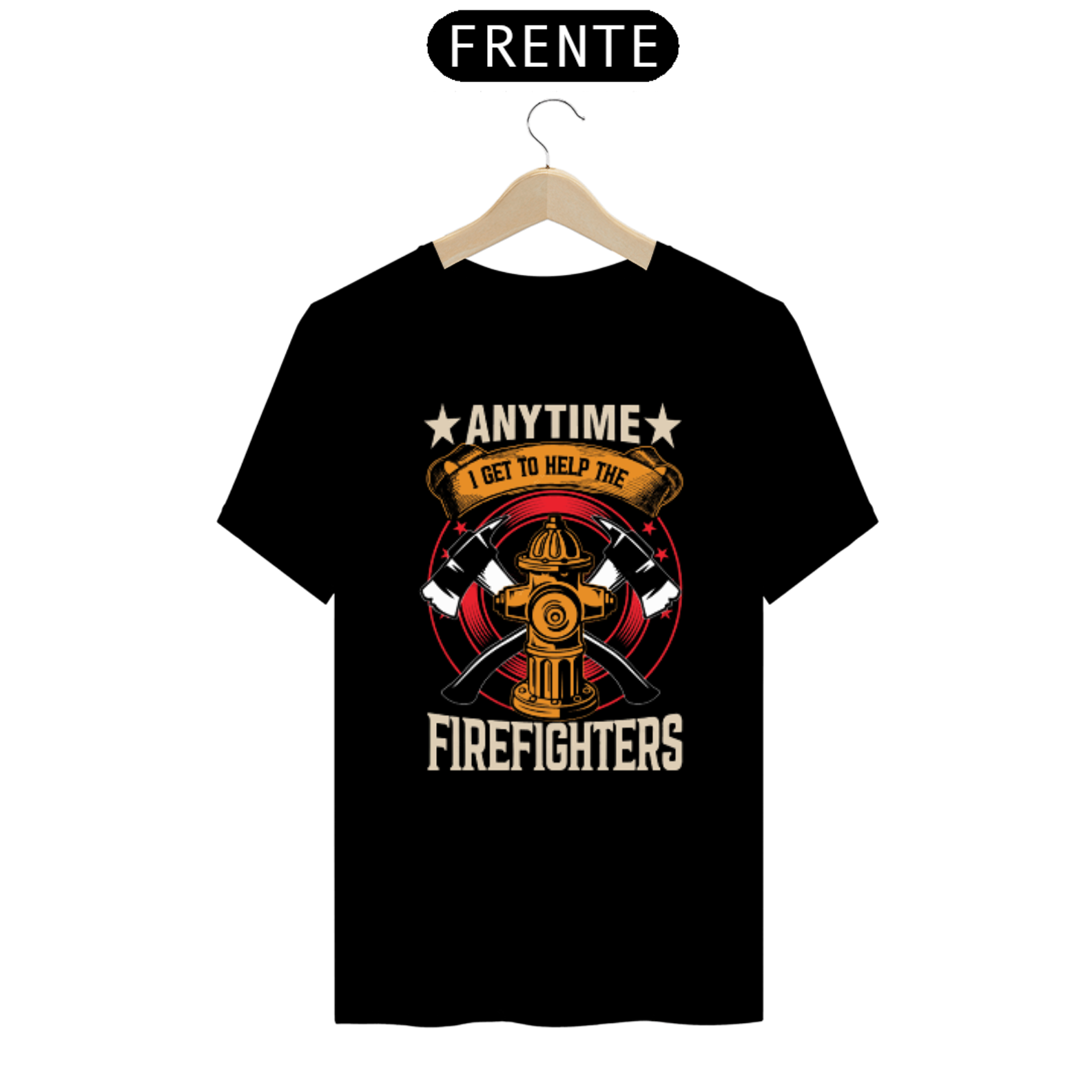 Camisa - Anytime Firefighters
