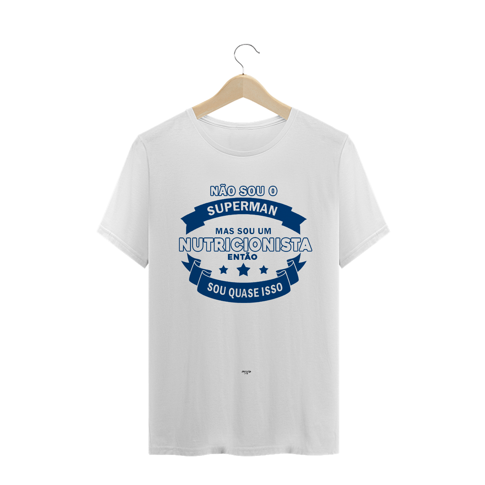 Nome do produto: Camiseta - NÃO SOU O SUPERMAN MAS SOU NUTRI - WHITE