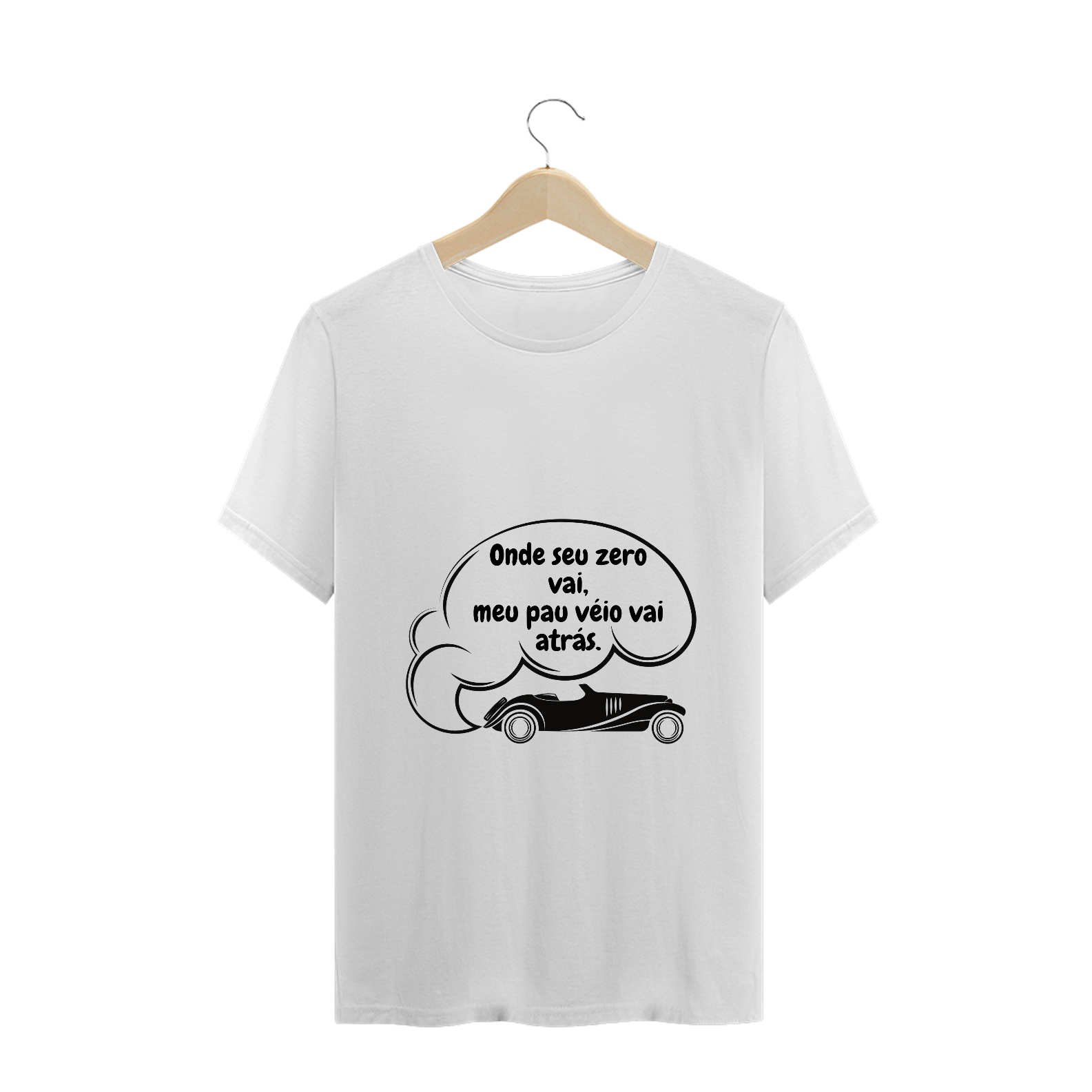 Nome do produto  Camiseta Quality Pau Véio