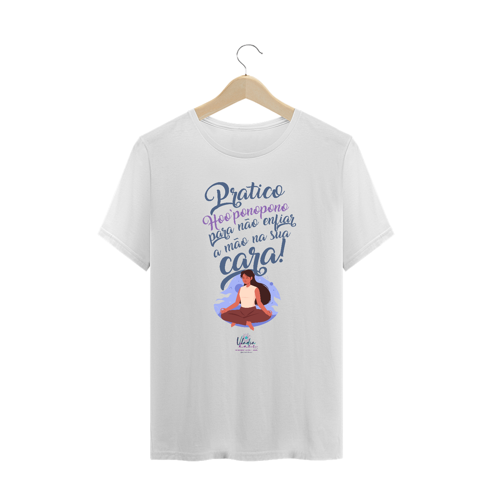 Nome do produto  Cam. PLUS SIZE unissex - Eu pratico Ho'oponopono - Vladia Hass
