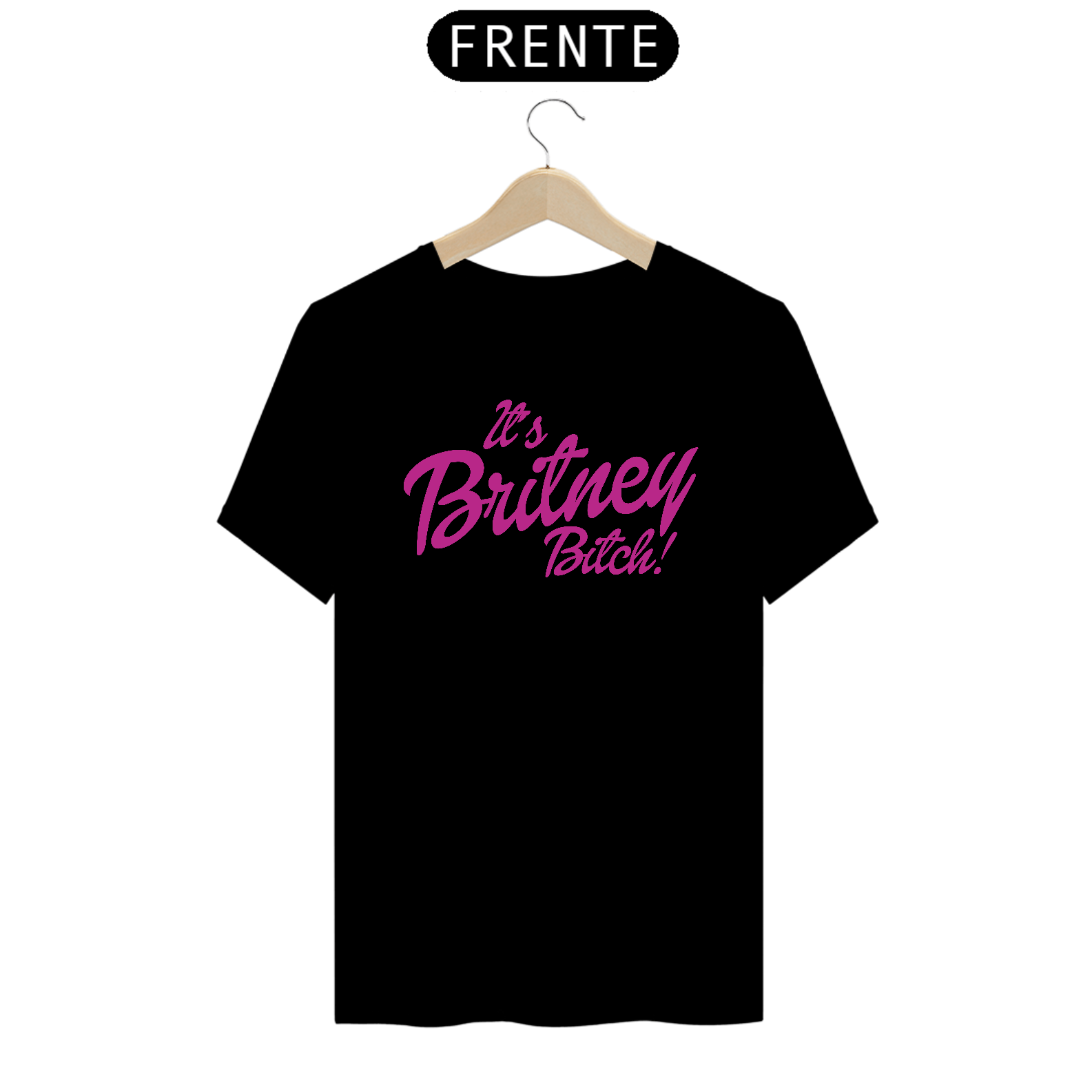 Nome do produto  T-Shirt It's Britney Bitch!
