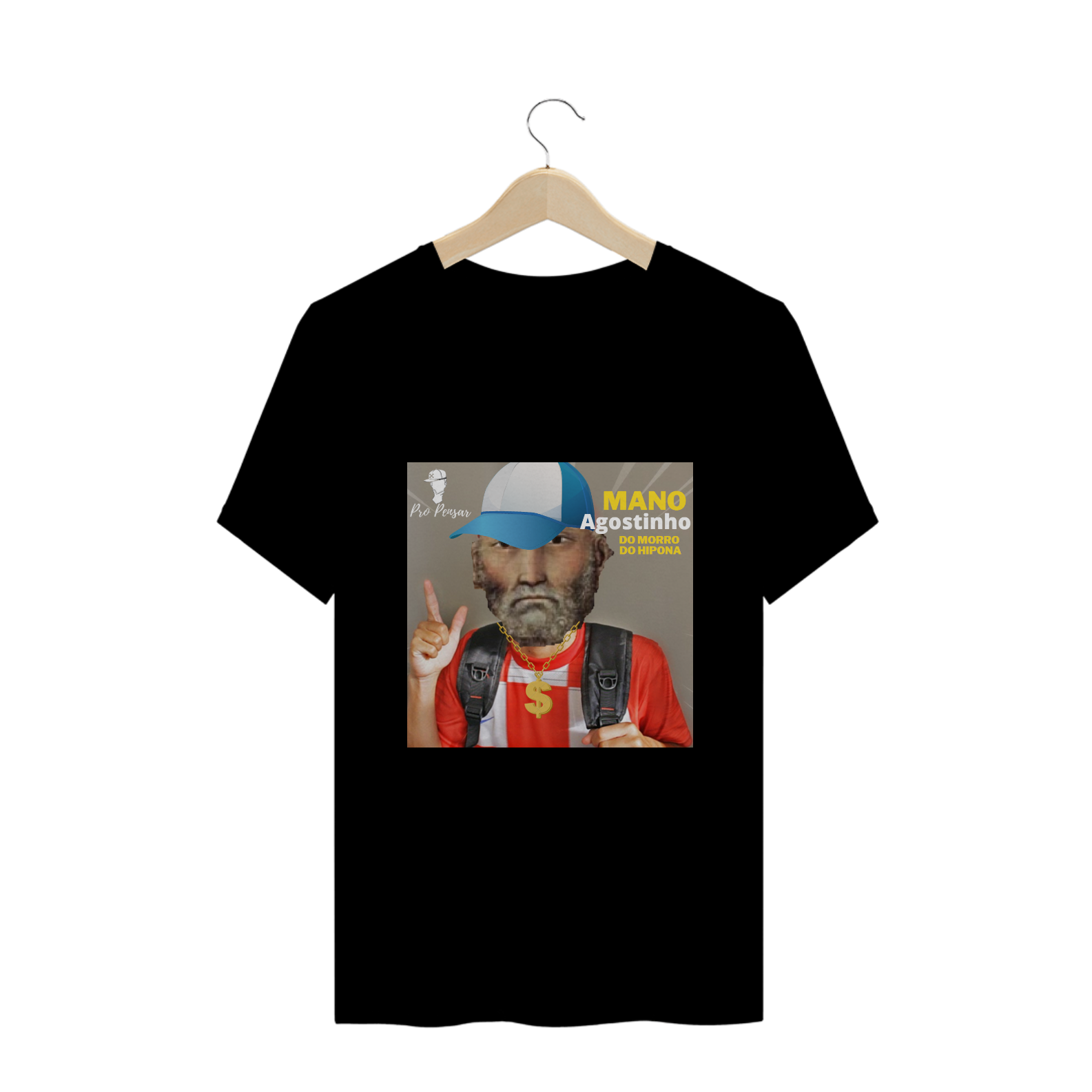 Pro Pensar - T Shirt Prime - Agostinho do morro de Hipona