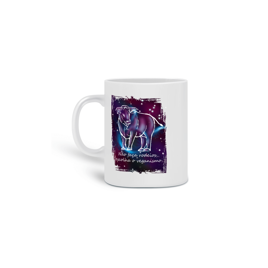 Caneca | Touro | Não faça rodeios, escolha o veganismo | Color