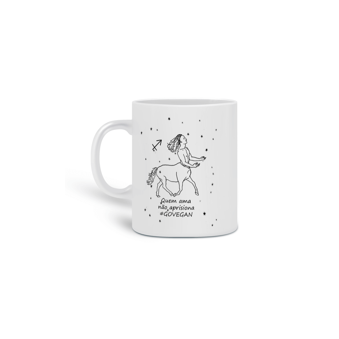 Caneca | Sagitário | Quem ama não aprisiona #govegan | P&B
