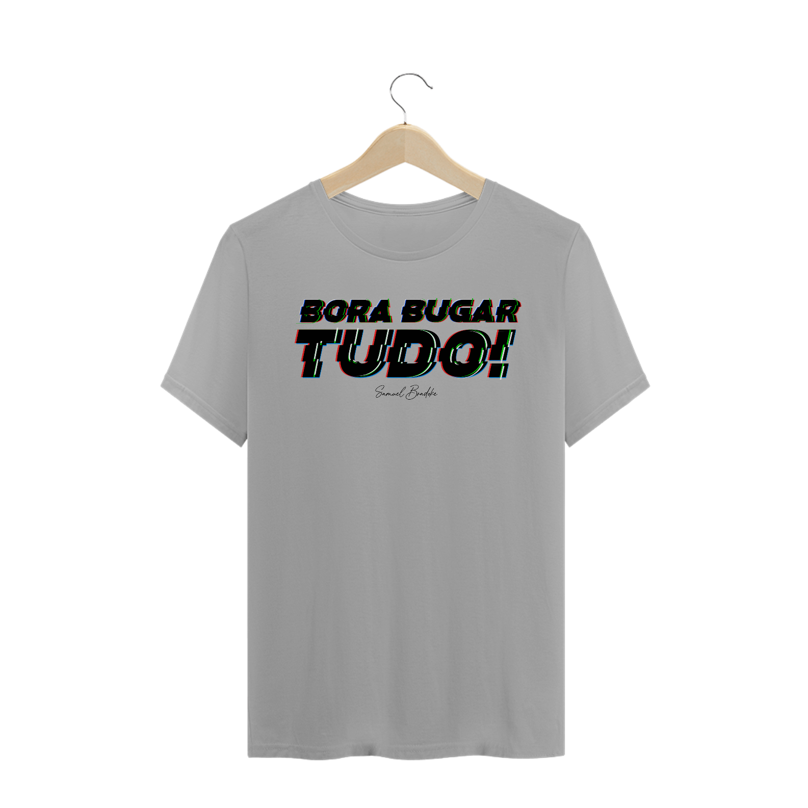Nome do produto  Bora Bugar Tudo!