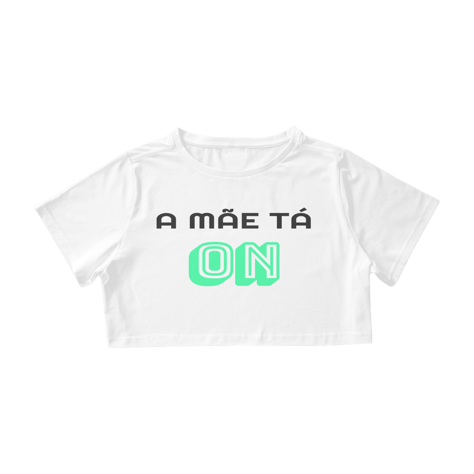 Nome do produto  A MÃE TA ON