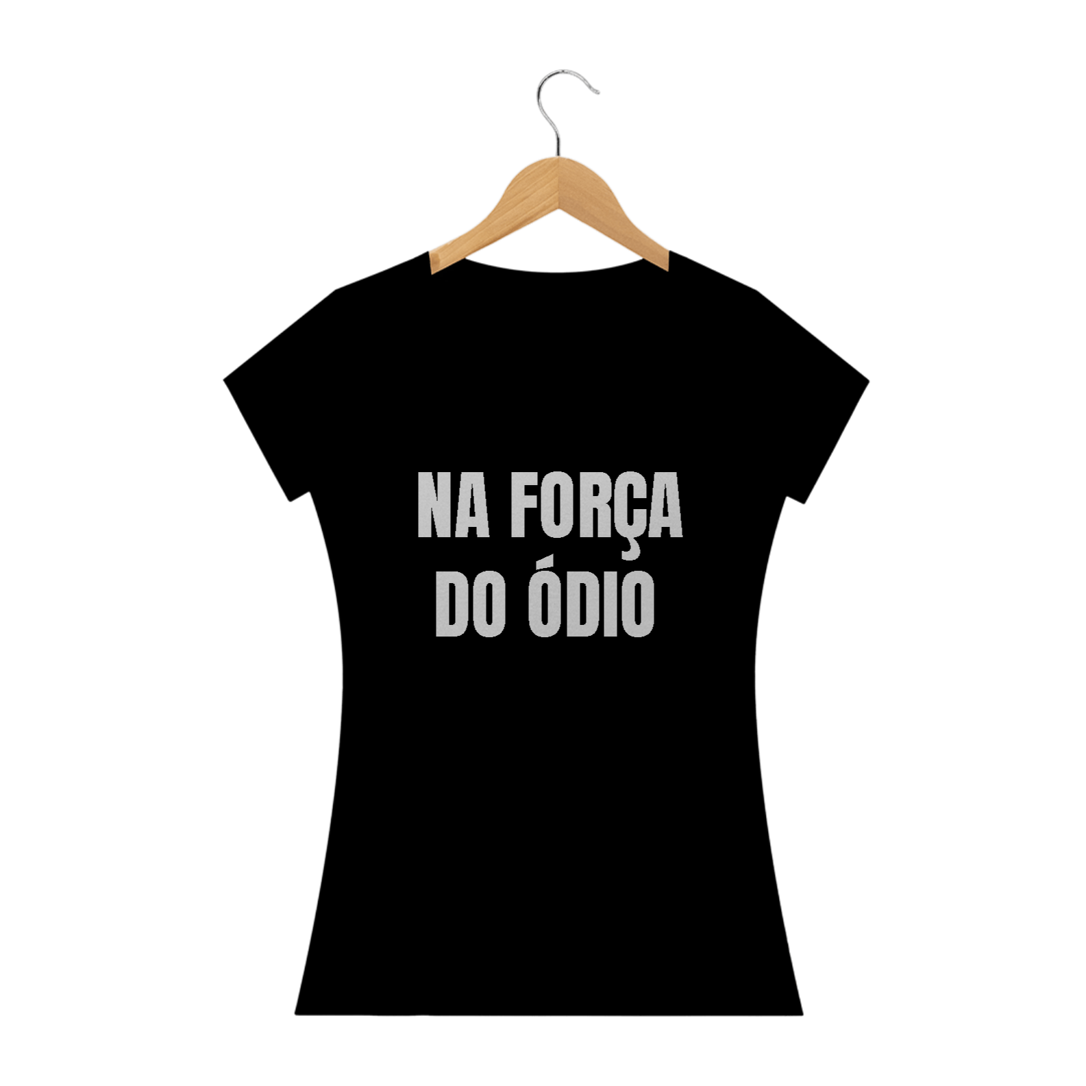 Nome do produto  Camiseta Na força do ódio