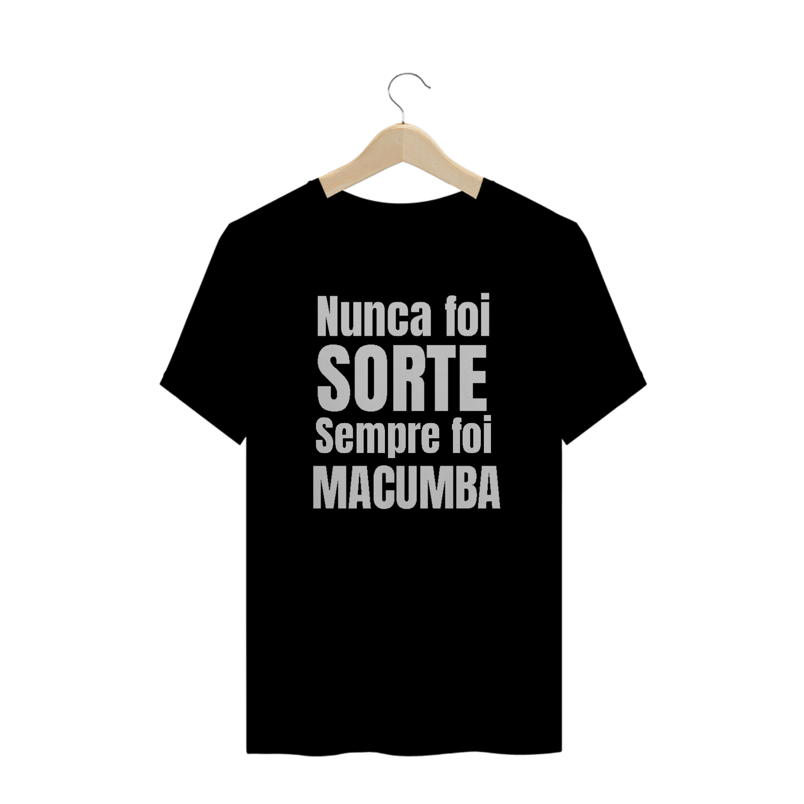 Camiseta Plus Size - Nunca Foi Sorte