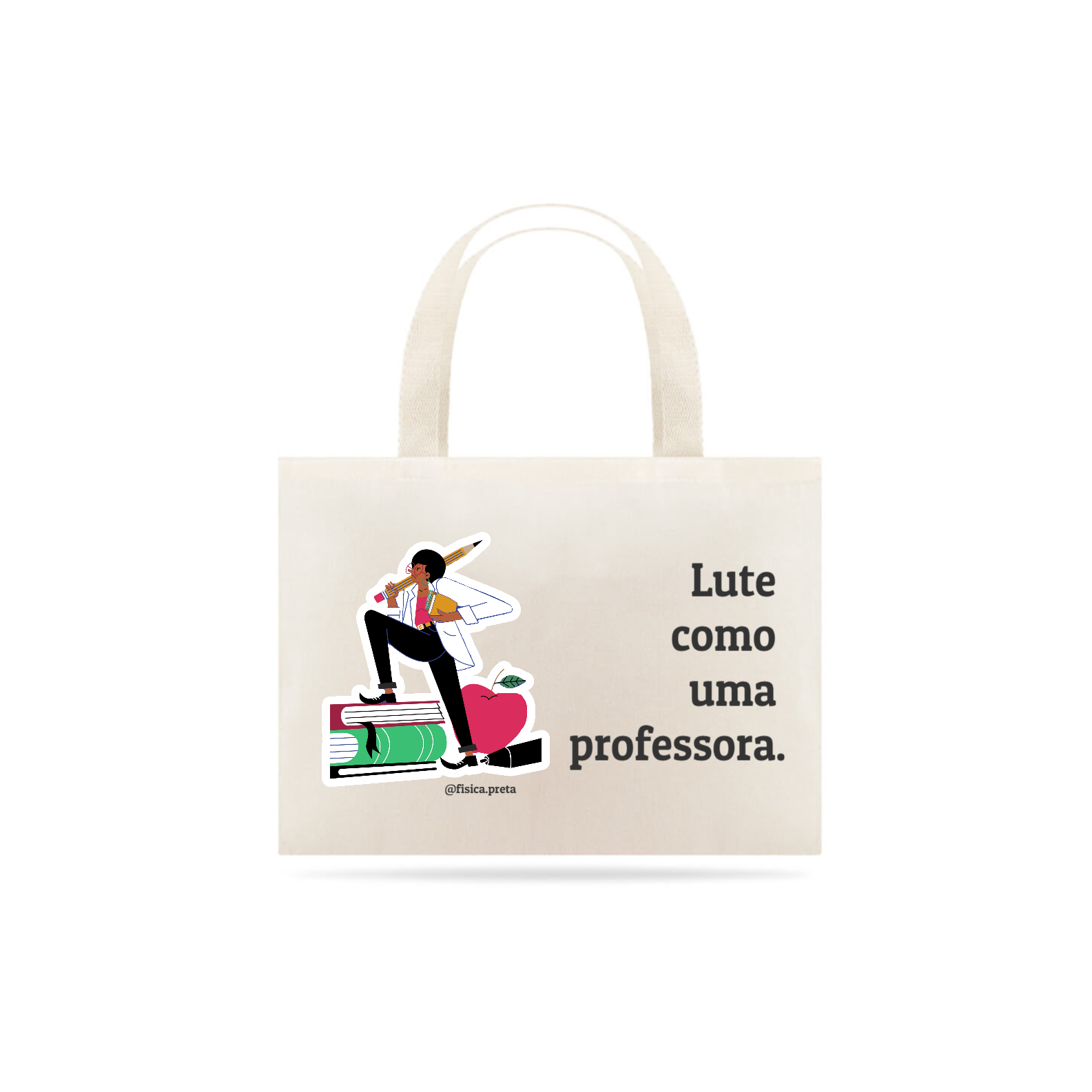 Nome do produto  Ecobag Lute como uma professora
