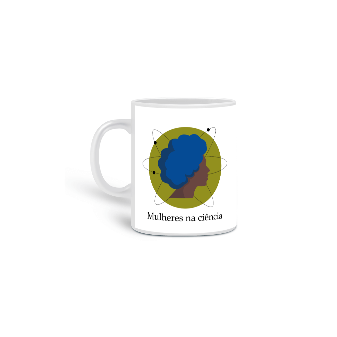 Nome do produto  Caneca Mulheres na Ciência 