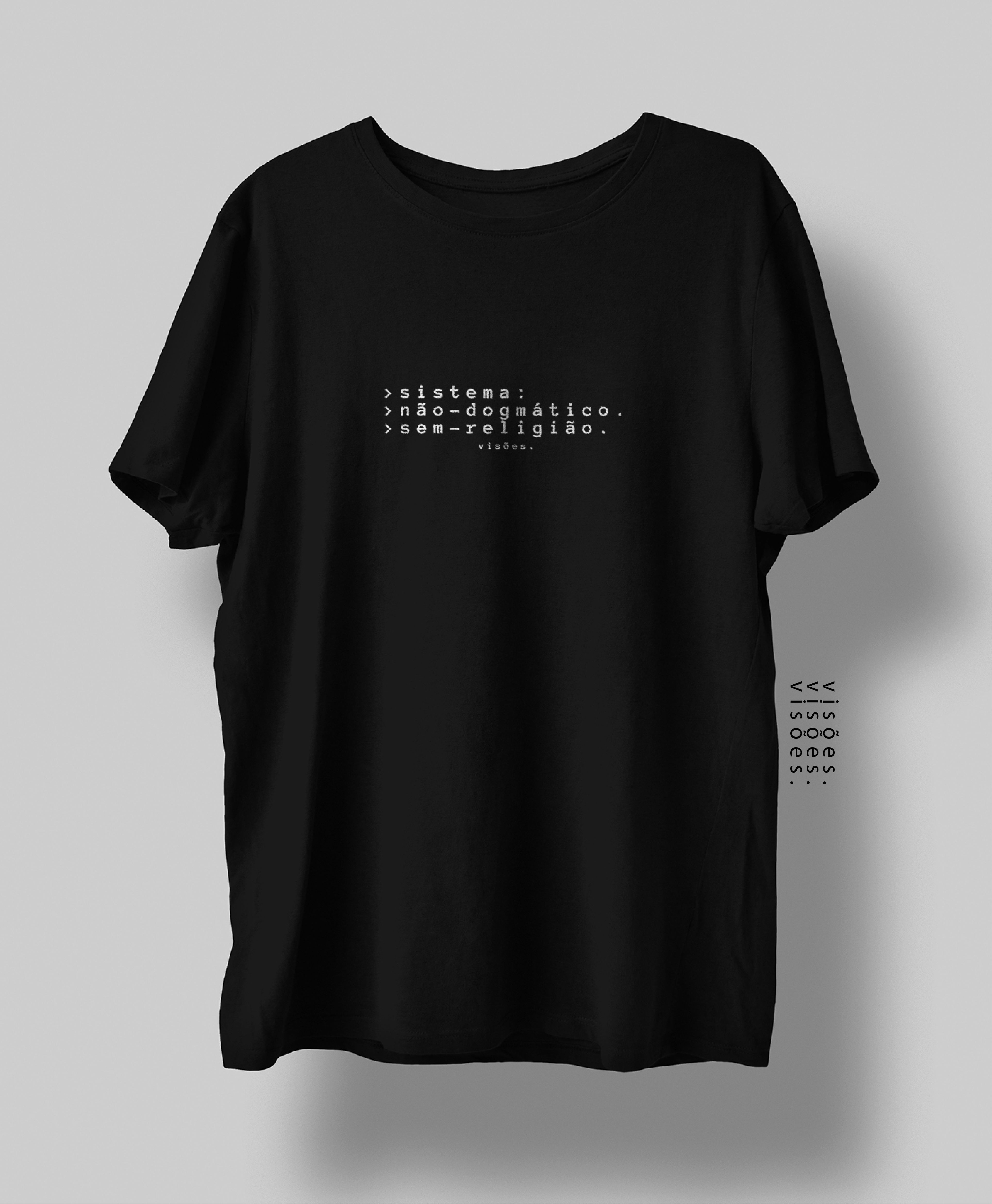 Nome do produto  Camiseta Sistema não-dogmático
