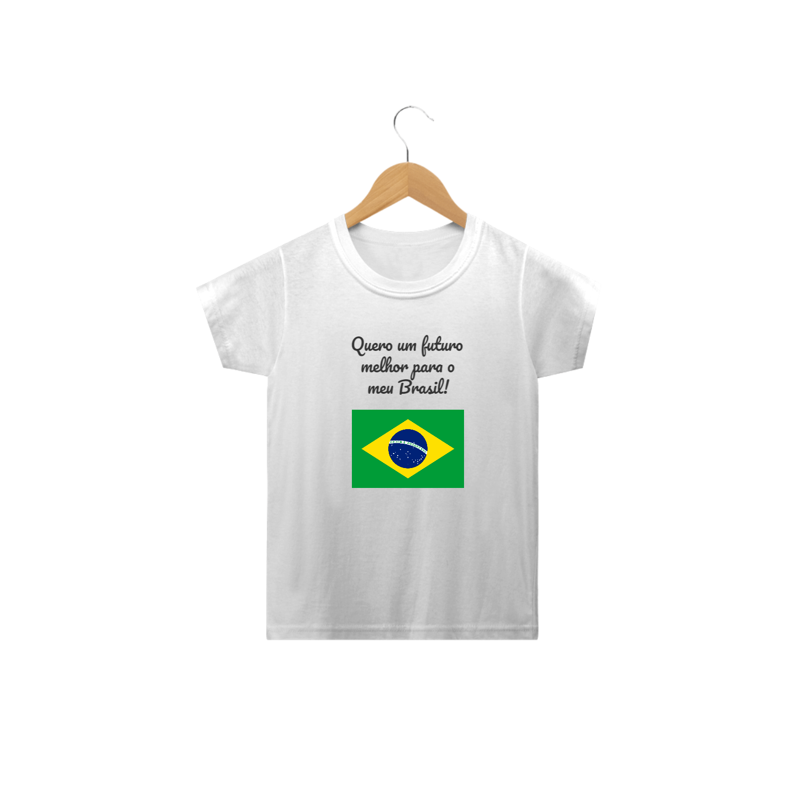 Nome do produto  Quero um futuro melhor para o meu Brasil!