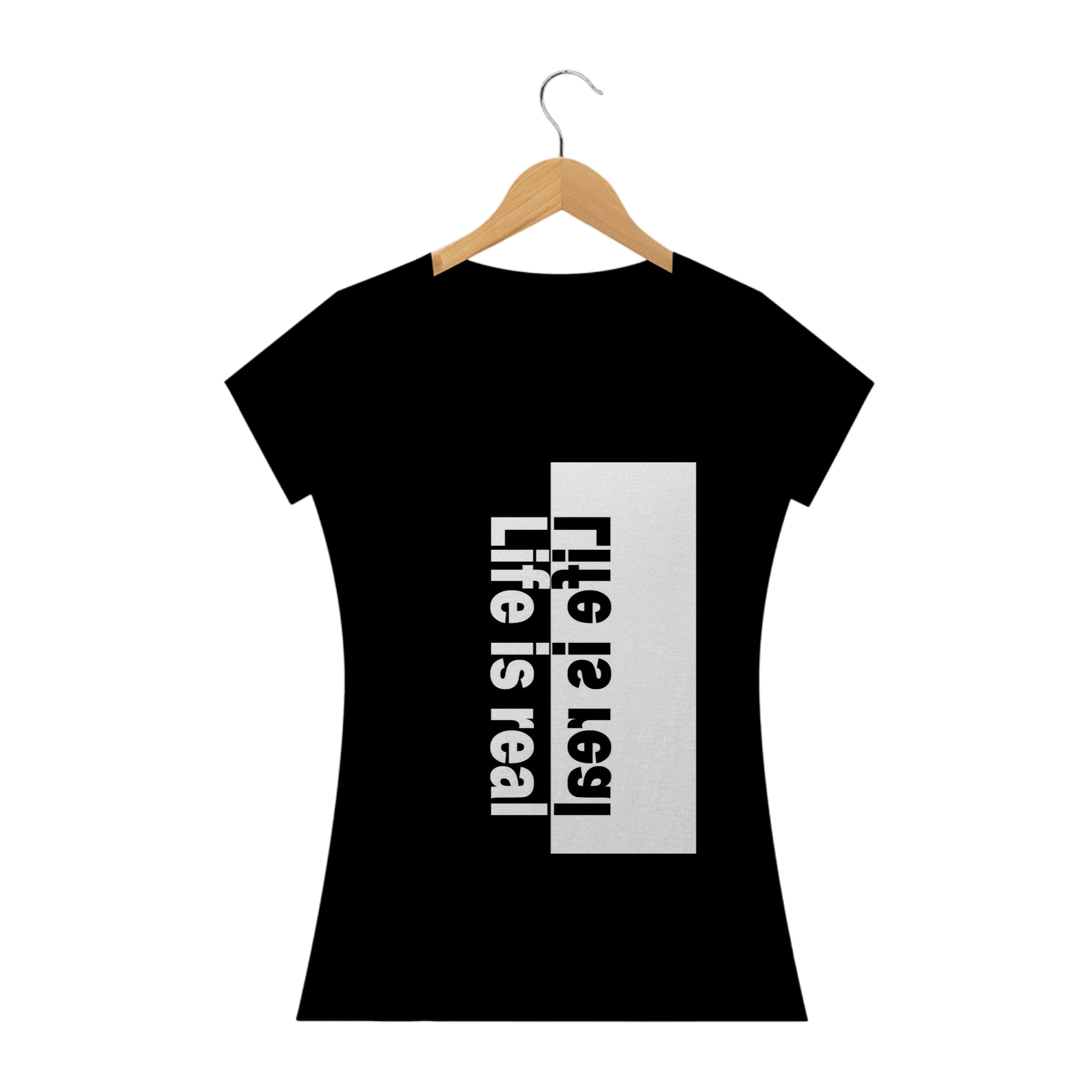 Nome do produto  Camisa Feminina Life is Real