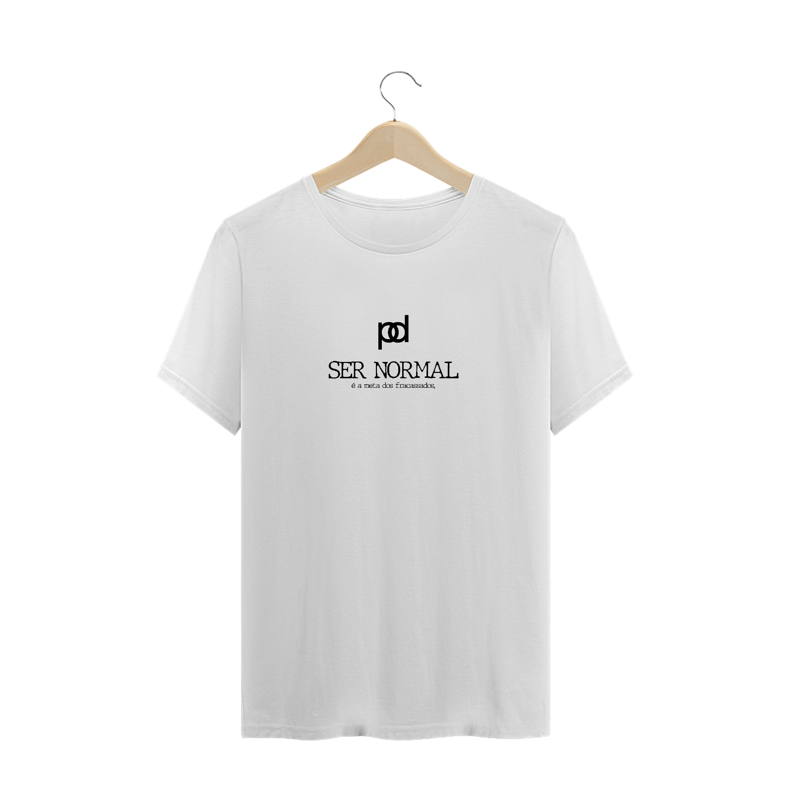 Nome do produto  T-SHIRT (SER NORMAL) WHITE