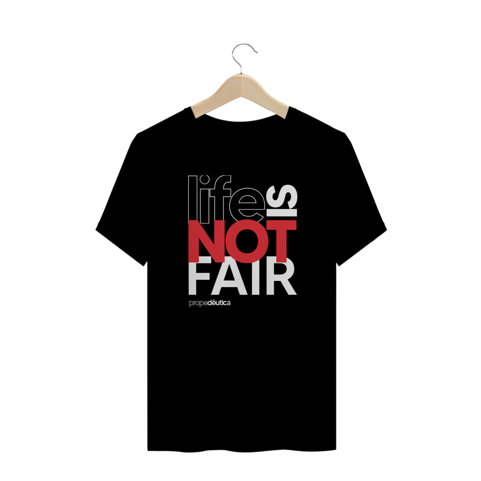 Nome do produto  T-SHIRT (LIFE IS NOT FAIR) BLACK