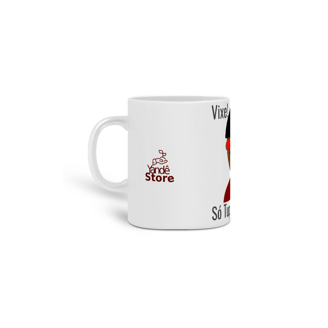 Vixe! Só Tupã na causa!