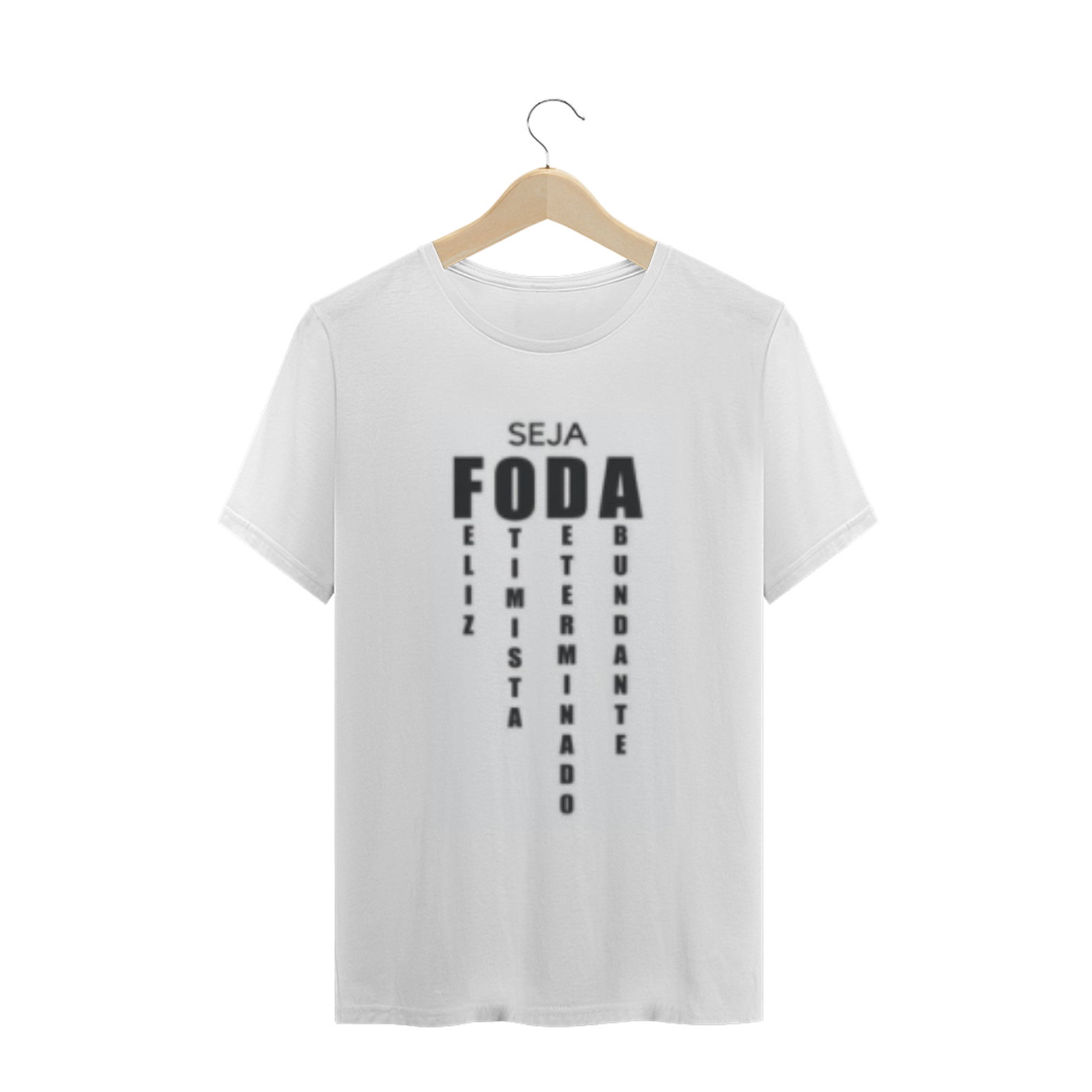 Nome do produto:  Camiseta Seja Foda