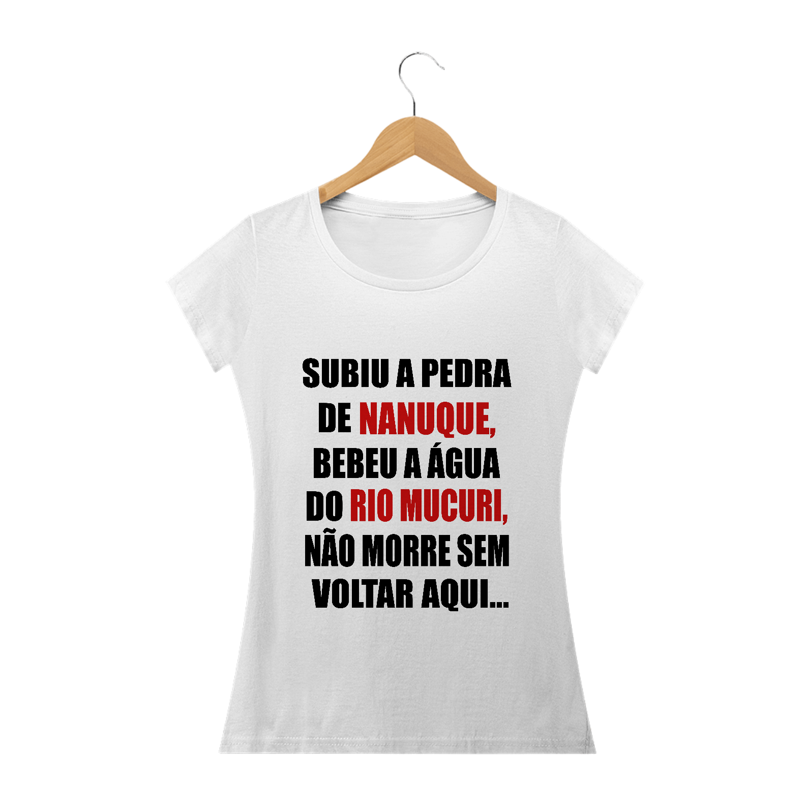 Camiseta Feminina - Tradição