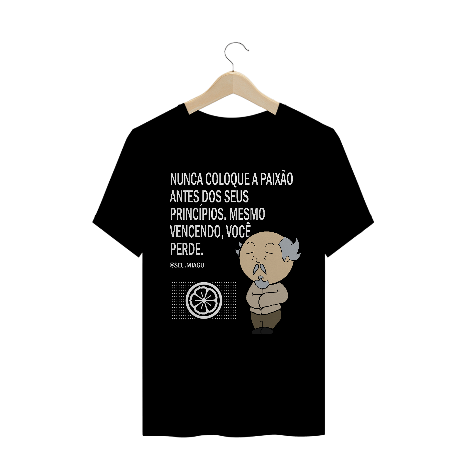 Camiseta Frases seu Miagui 03