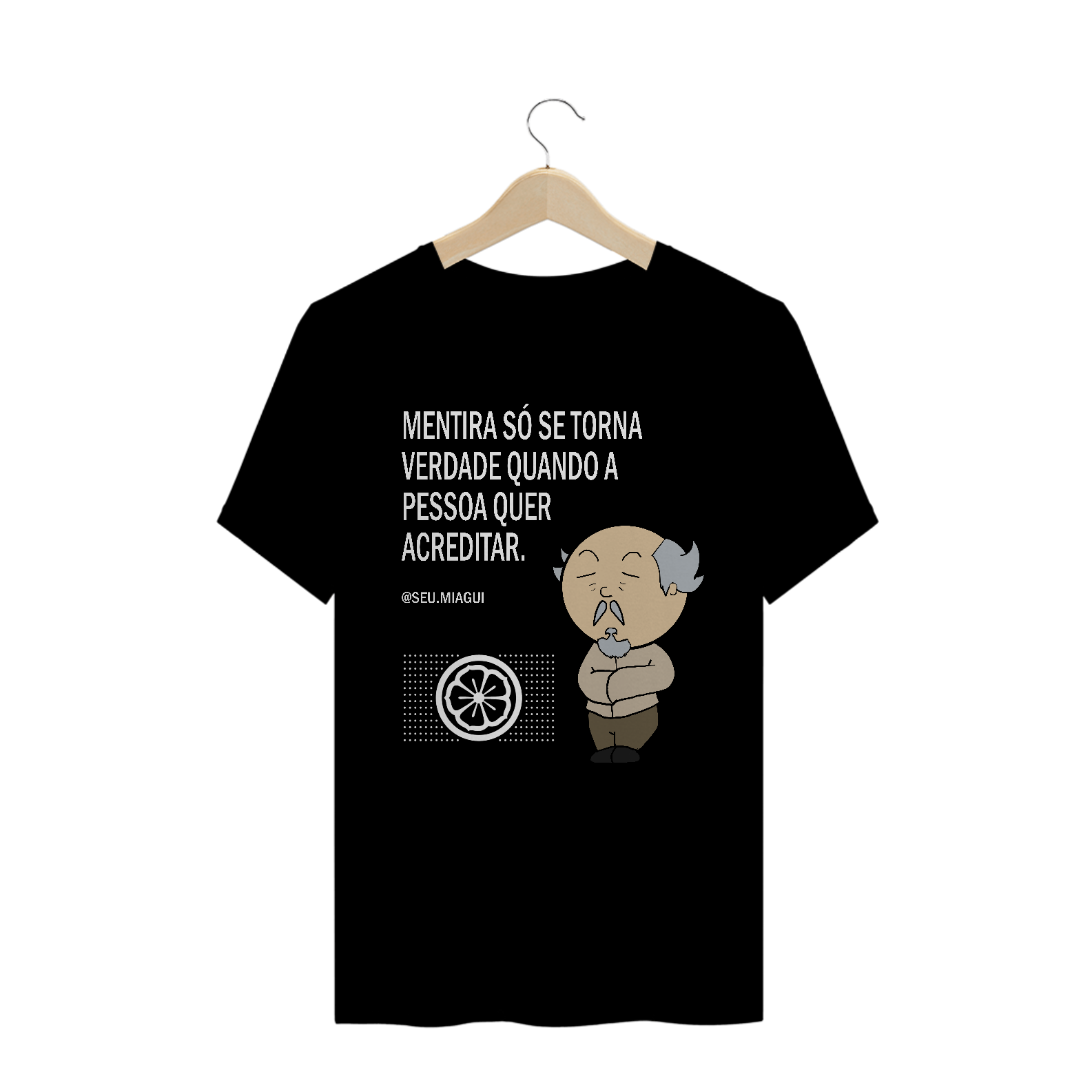 Camiseta Frases seu Miagui 05