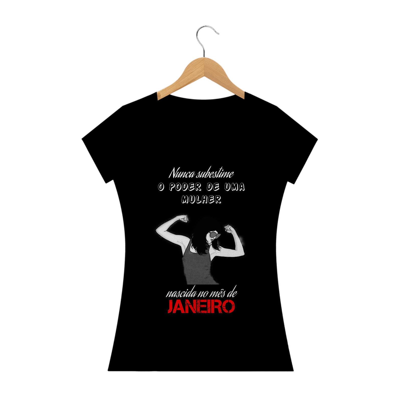 Nome do produto  Camisa Mulher Janeiro