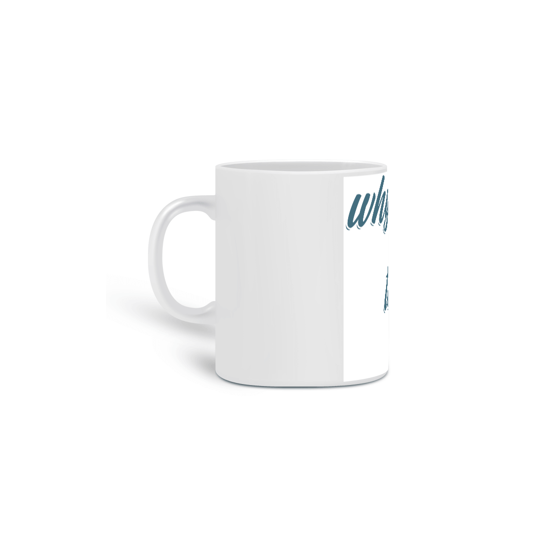 Caneca Thomas Café Why Limit Canhoto