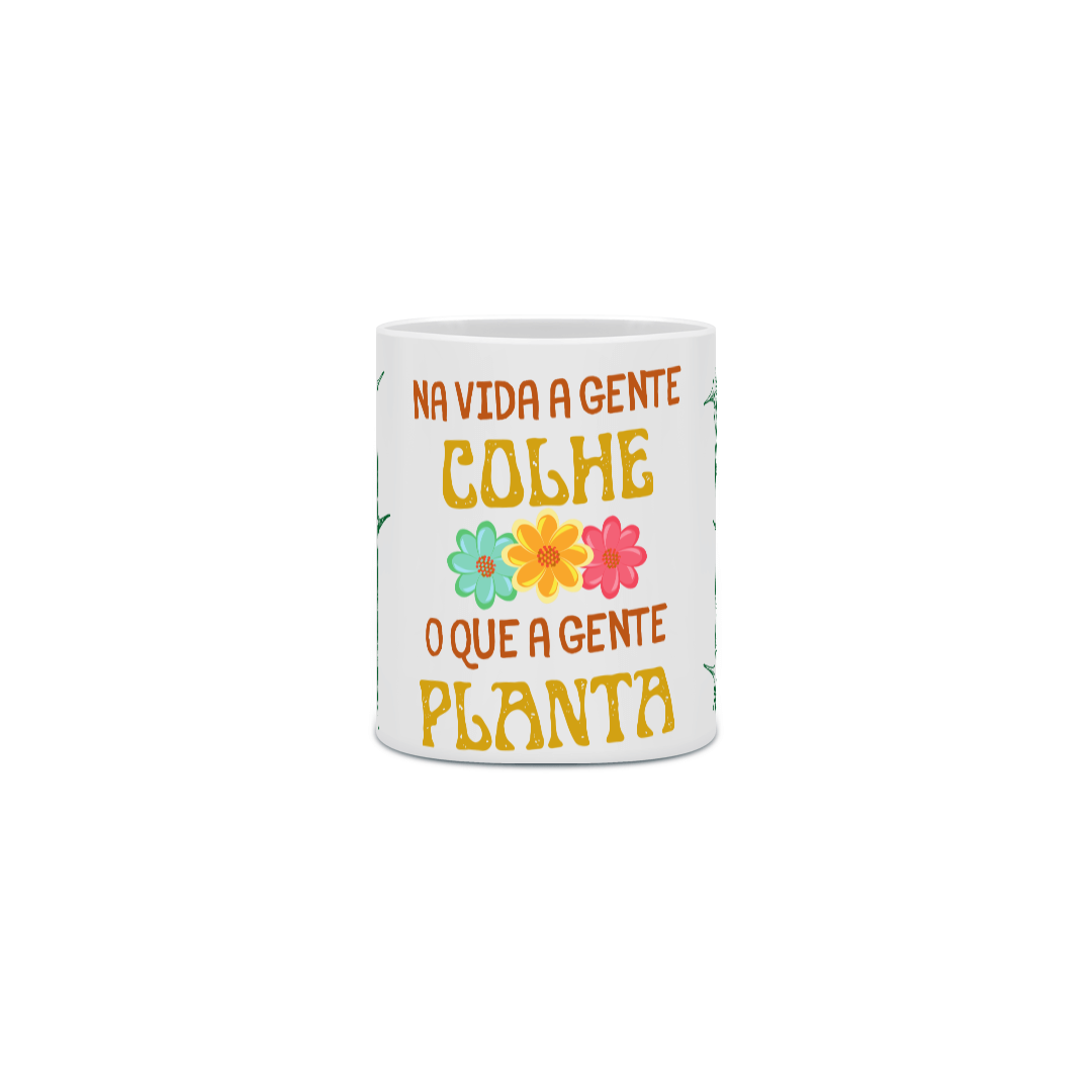 CANECA PLANTA E COLHE