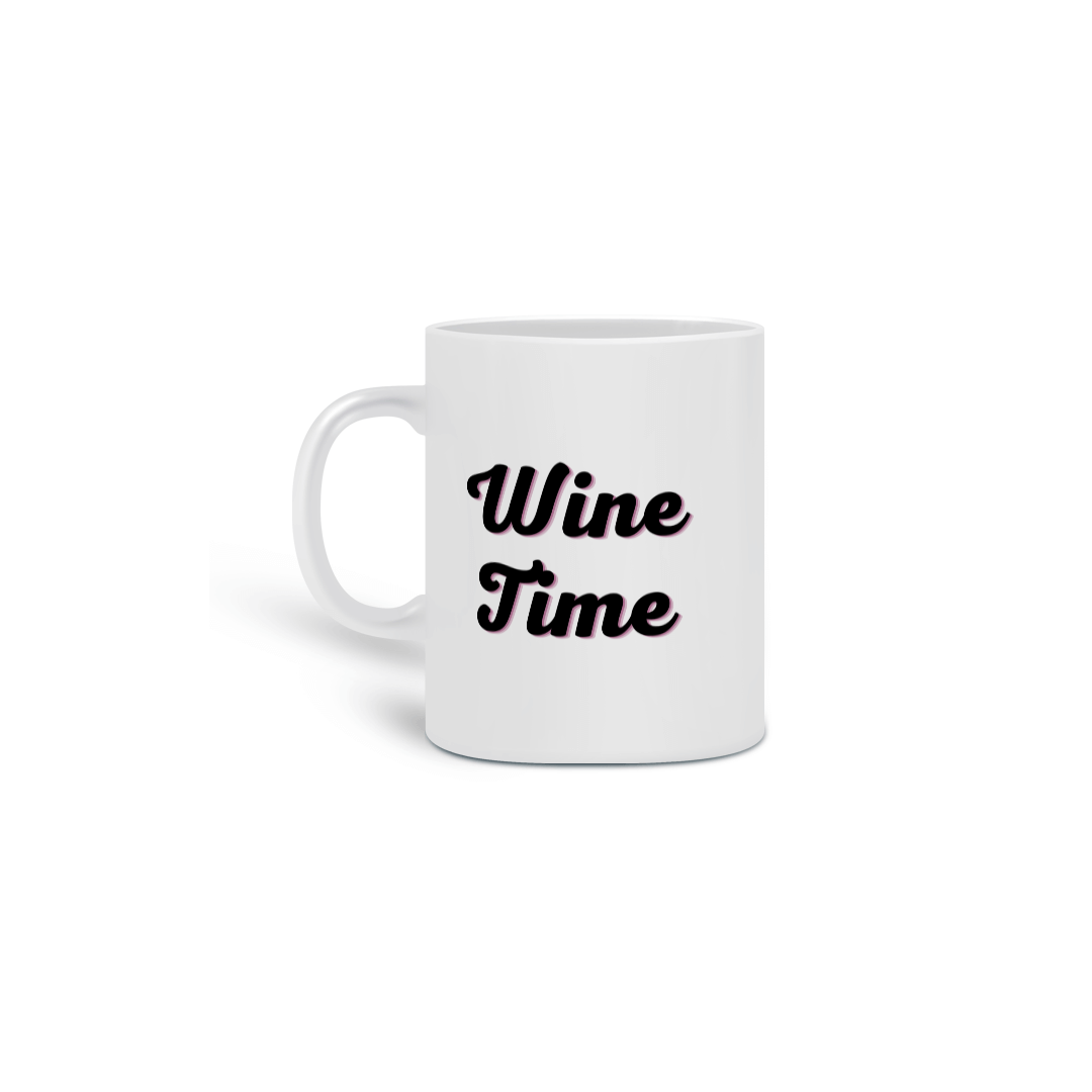 Nome do produto  CANECA WINE TIME