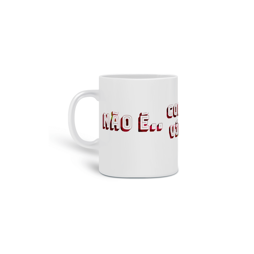 Nome do produto  CANECA FRASES