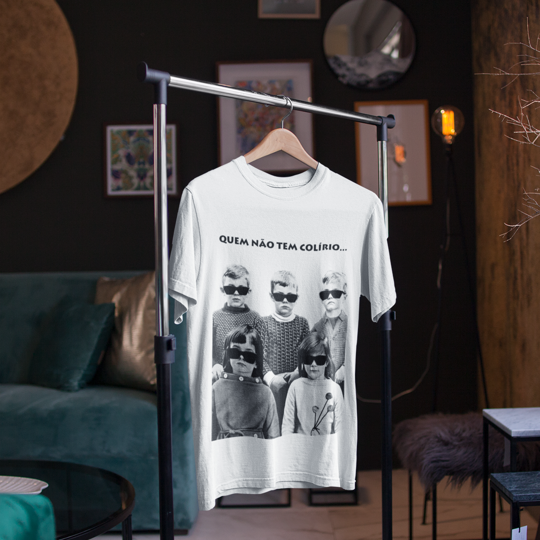 T-Shirt Quem Não Tem Colírio...
