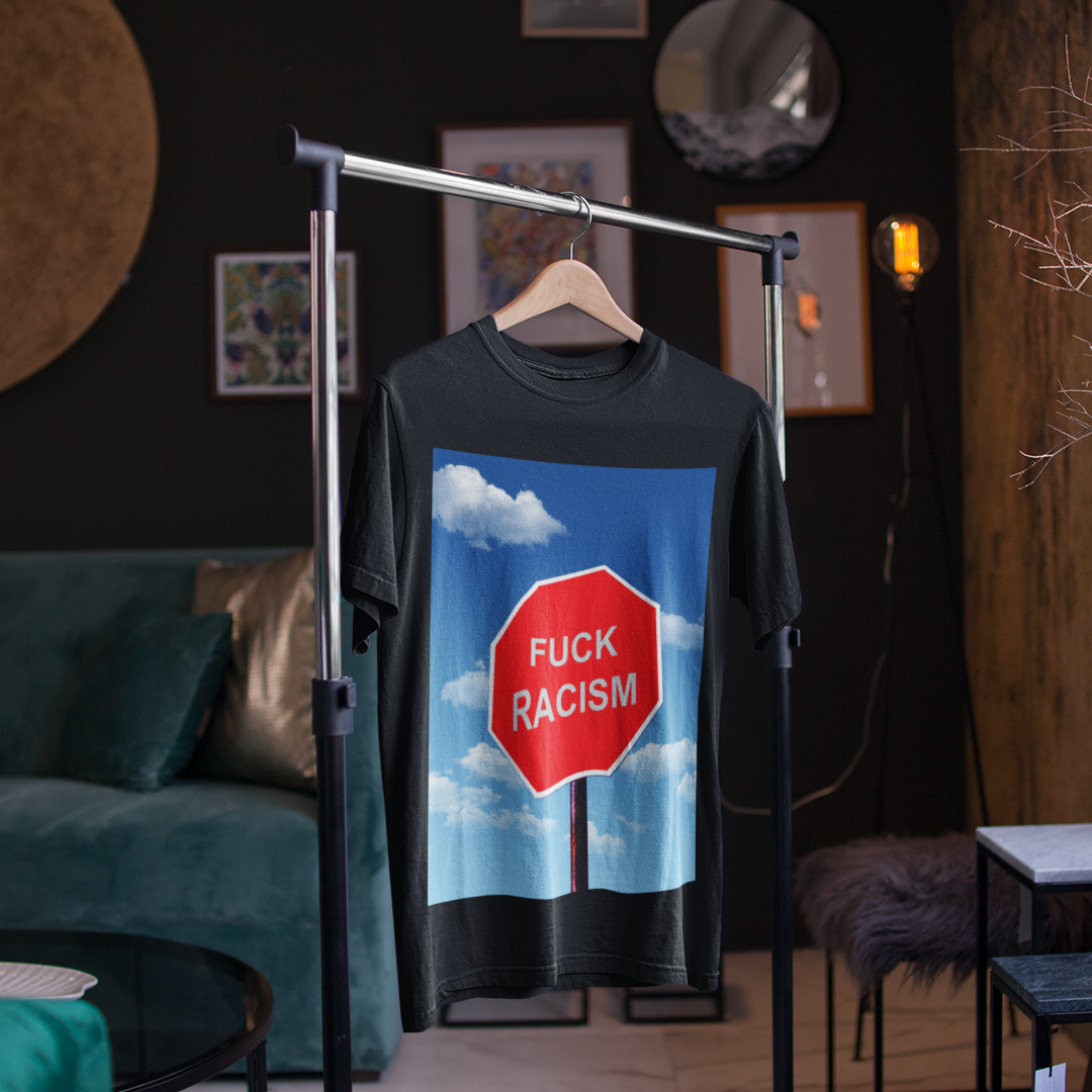 T-Shirt Fuck Racismo