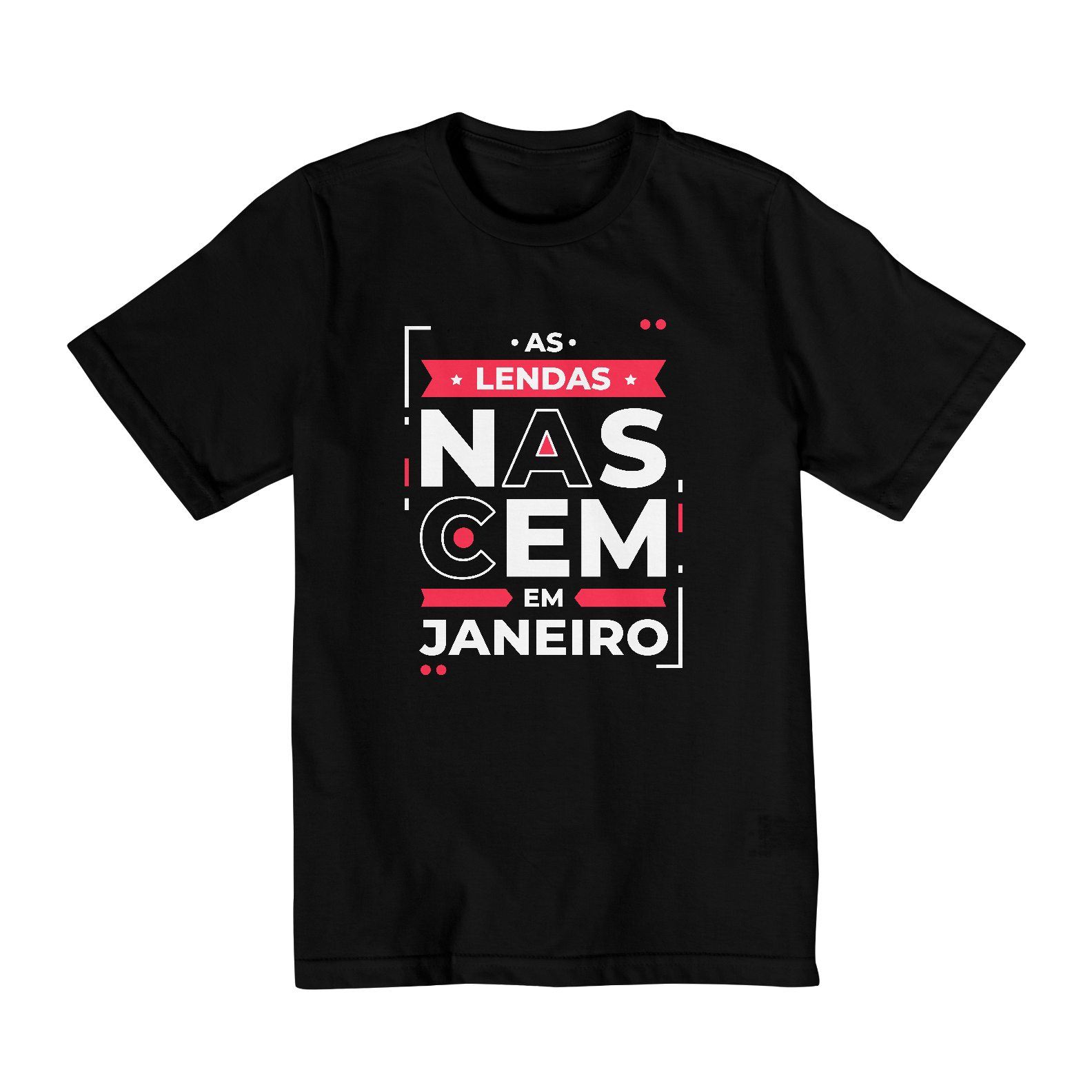 Camiseta Infantil (10 a 14) Lendas Nascem em Janeiro Modernas