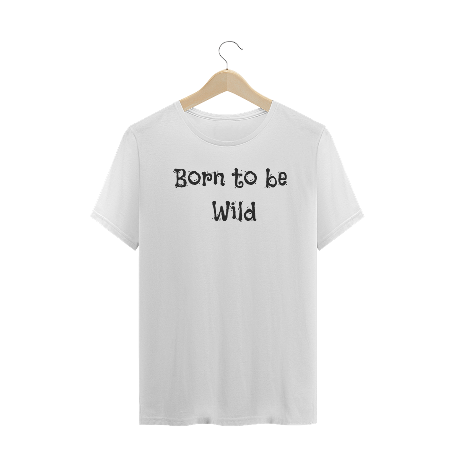 Nome do produto  Born to be Wild
