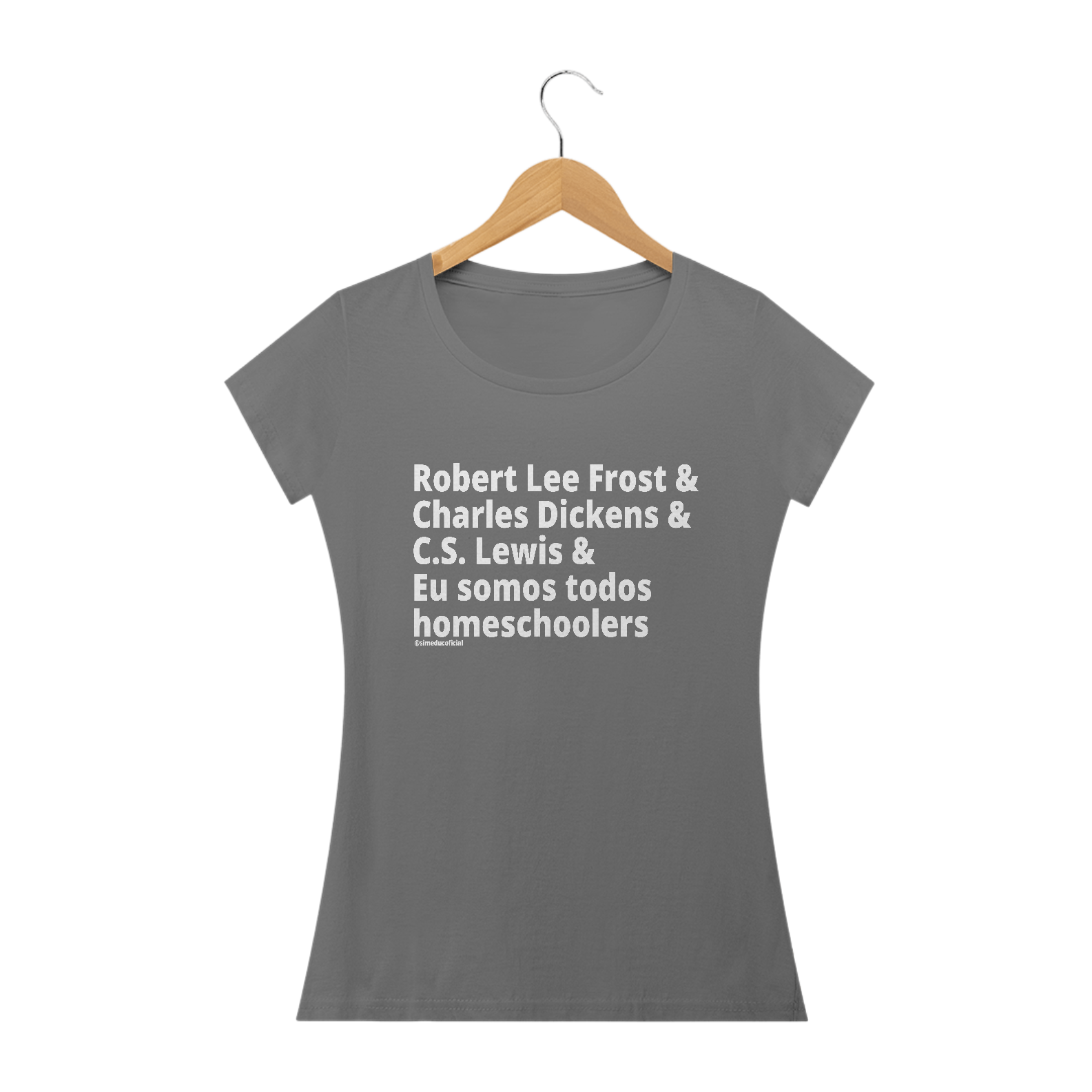 Nome do produto  Camisa Feminina Estonada - Somos Todos Homeschoolers: Escritores