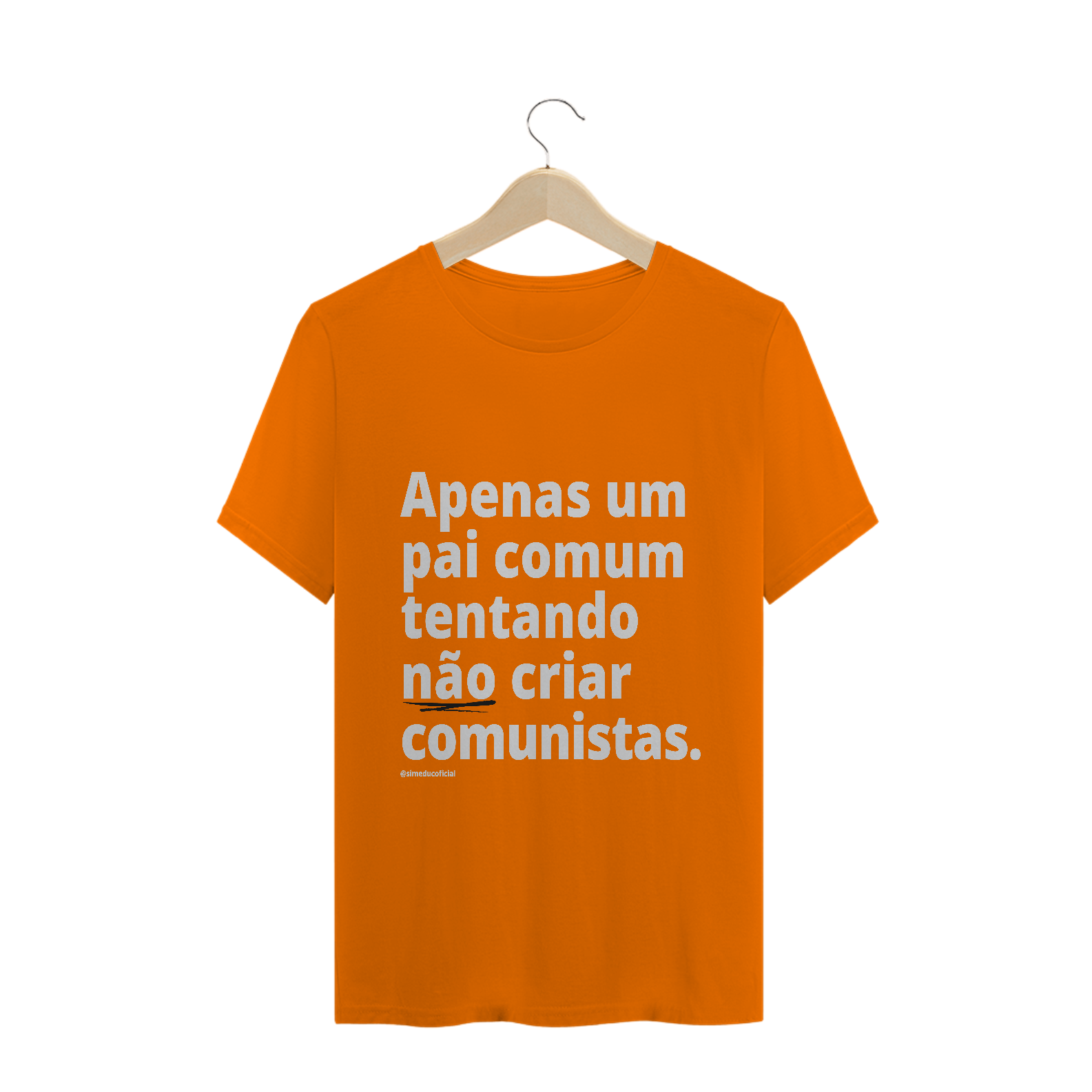 Camisa Masculina Algodão - Apenas um pai comum tentando não criar comunistas