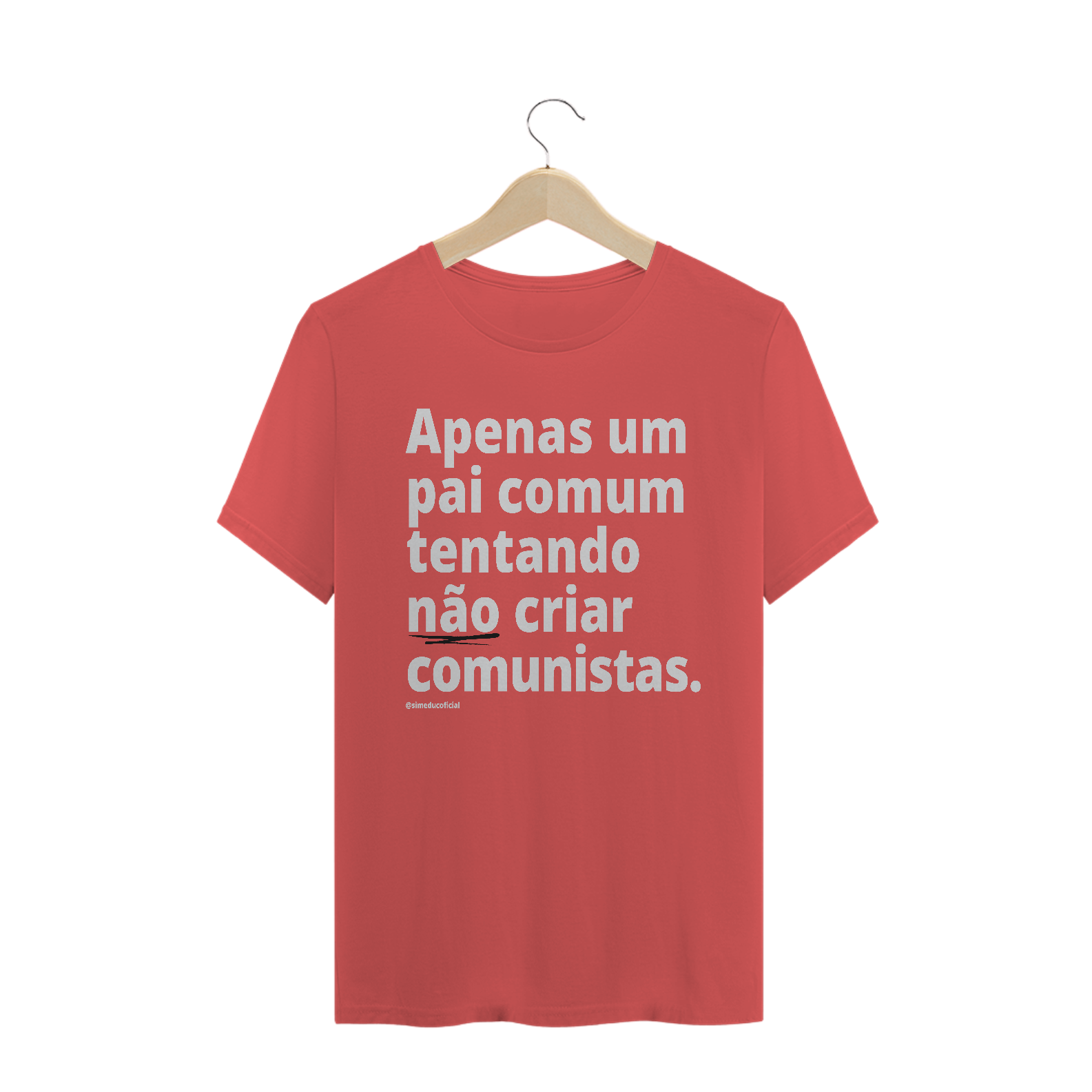 Camisa Masculina Estonada - Apenas um pai comum tentando não criar comunistas