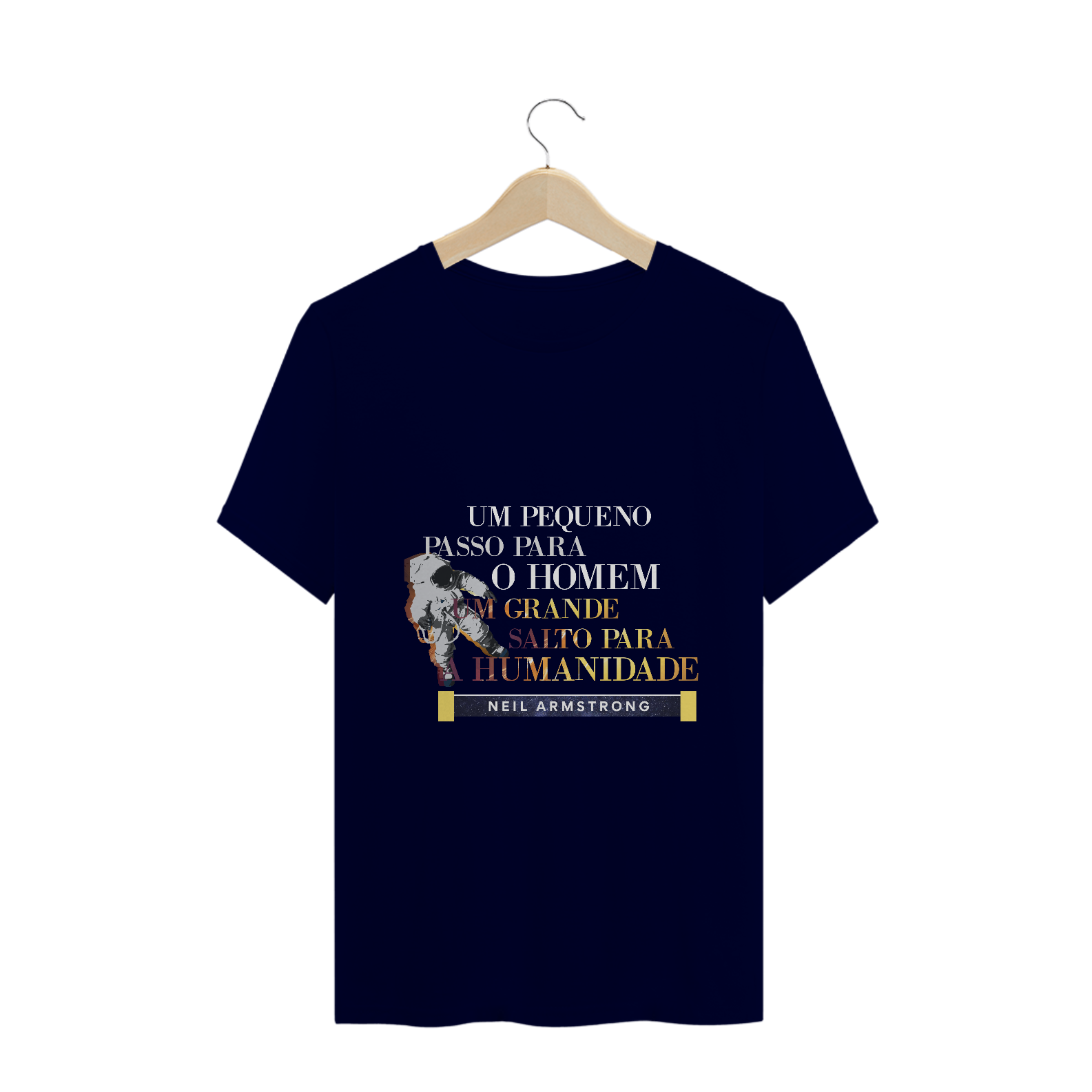 Camiseta Neil Armstrong - Linha Frases Soltas