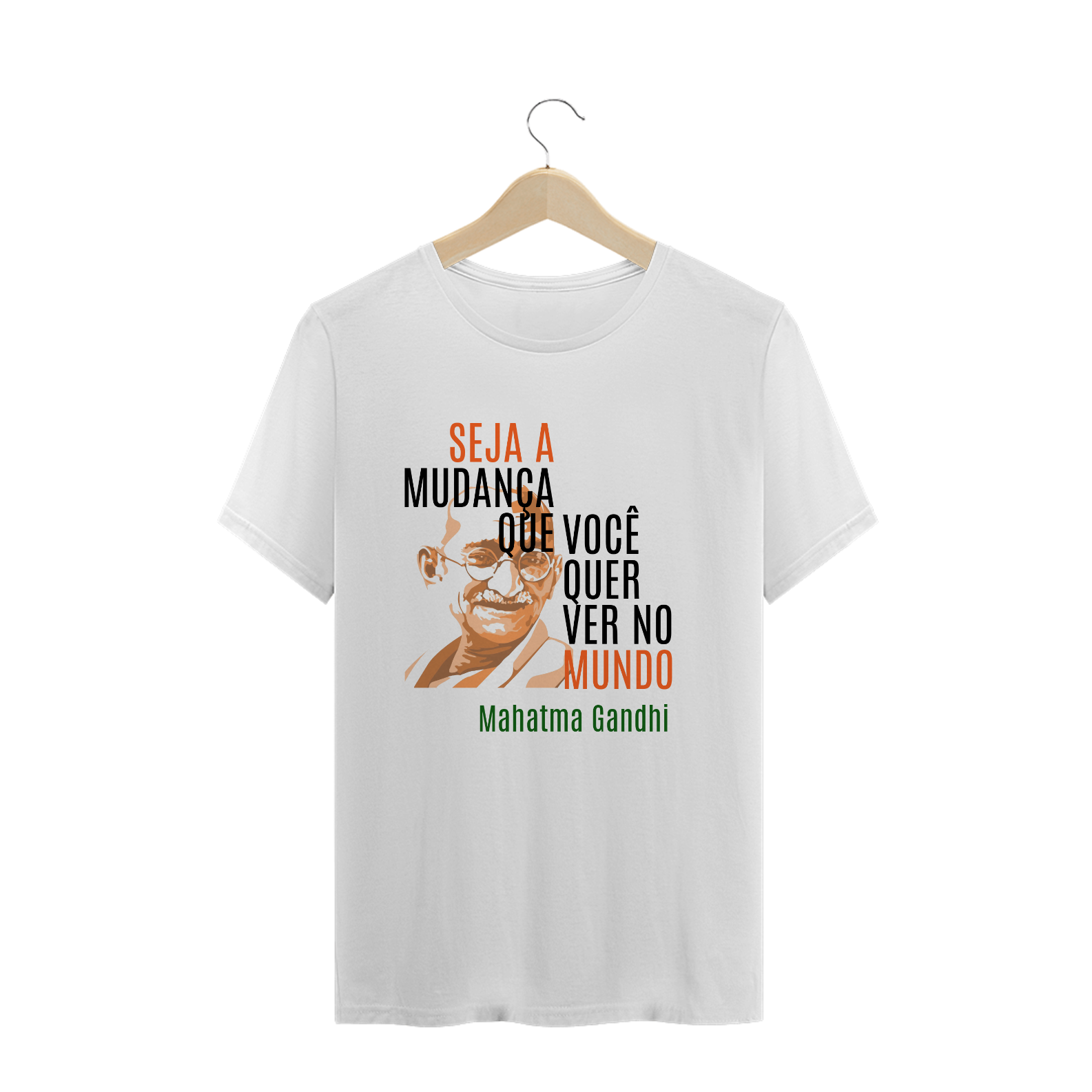 Camiseta Mahatma Gandhi - Linha Frases Soltas
