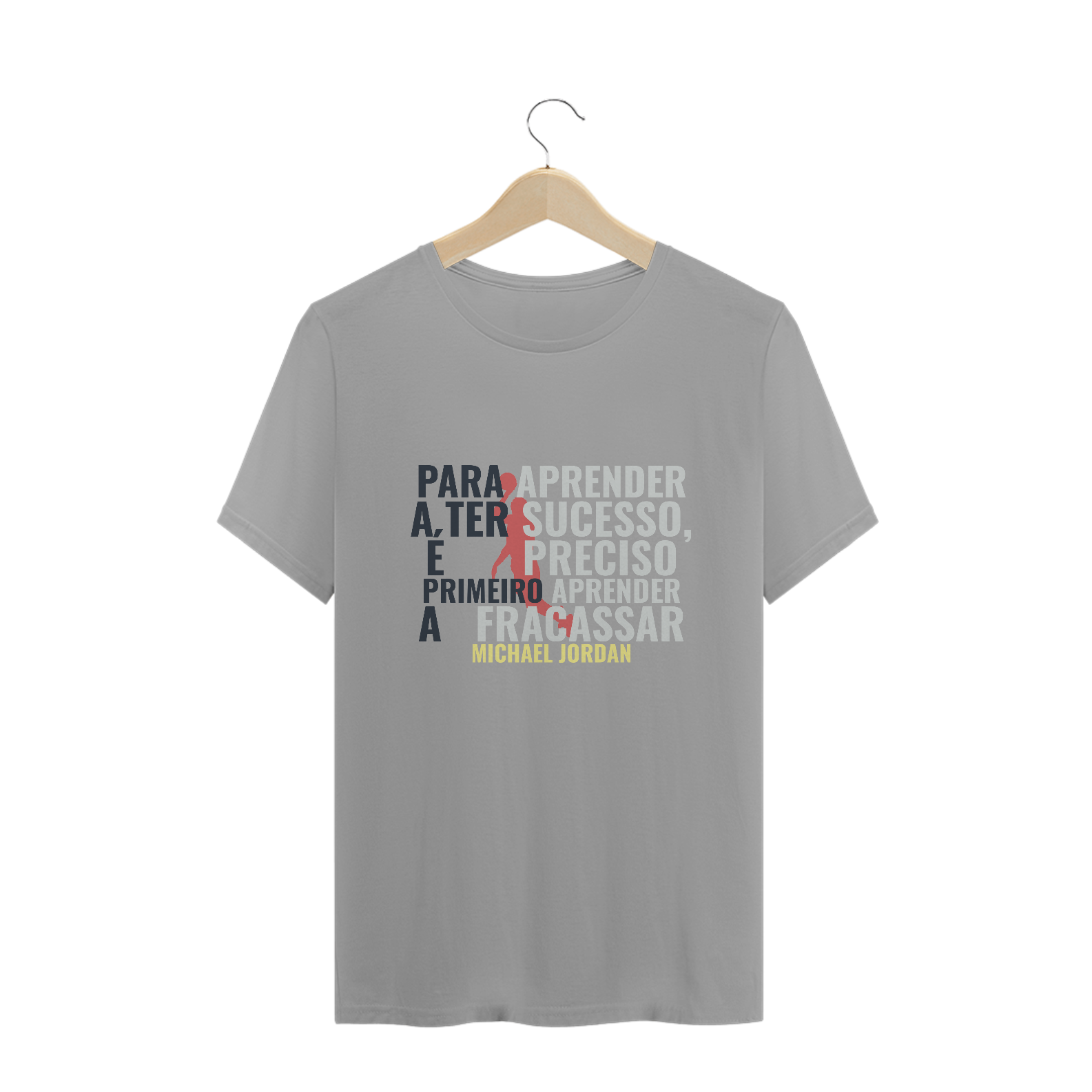 Camiseta Michael Jordan - Linha Frases Soltas