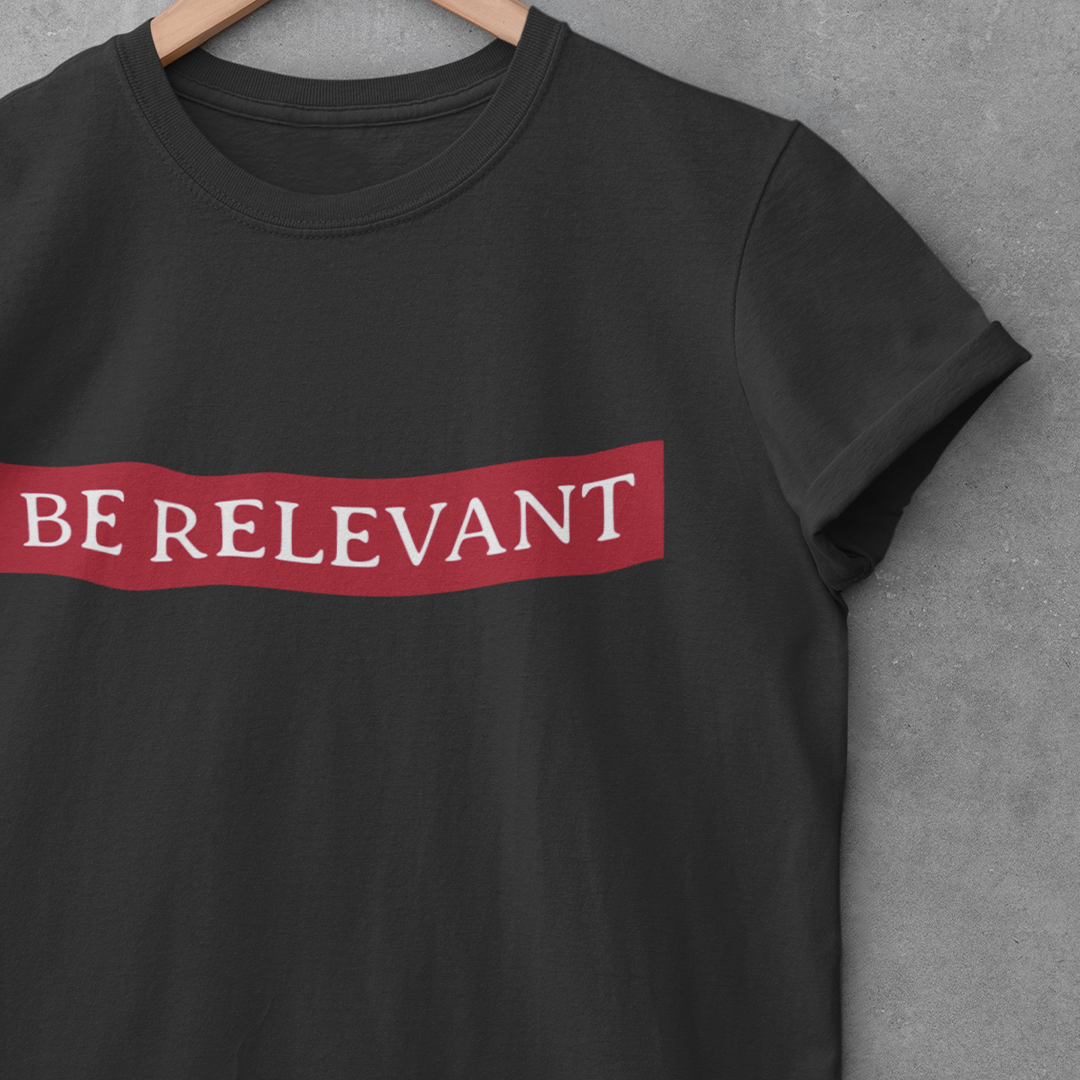 Nome do produto: Be Relevant