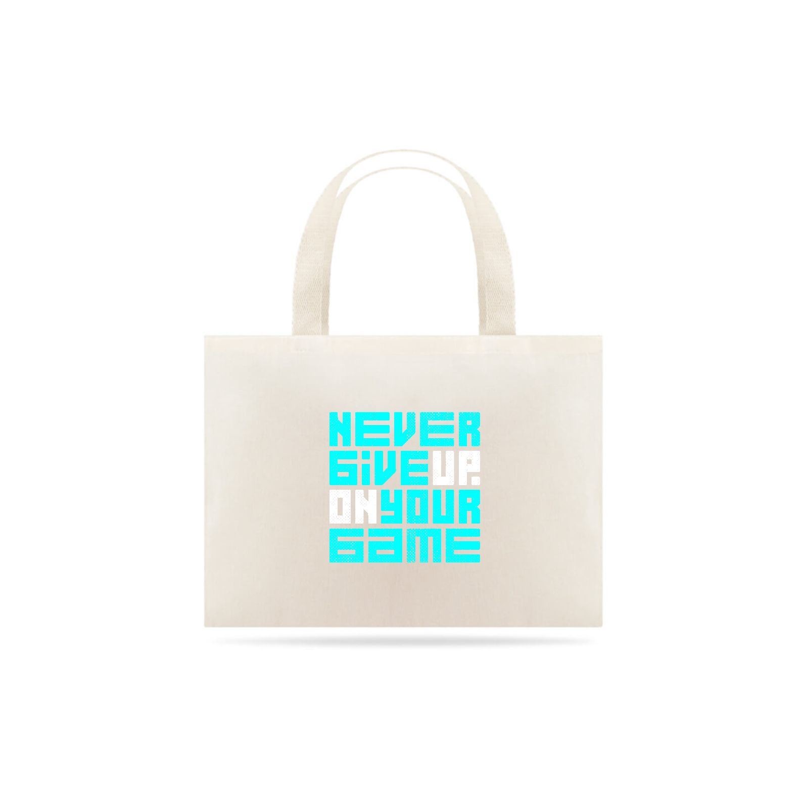 never give up - ECOBAG