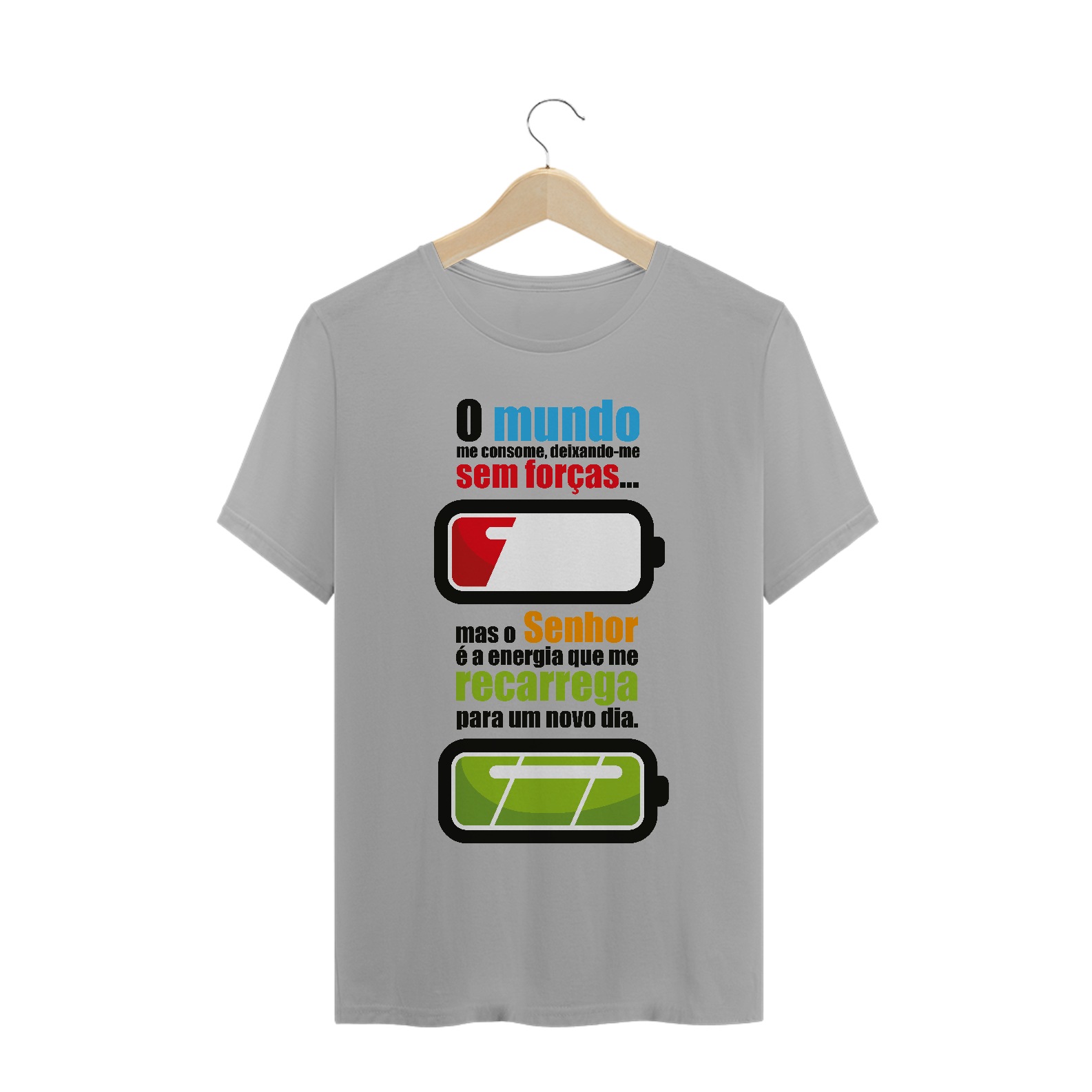 Camisa Senhor Recarrega Minha Bateria